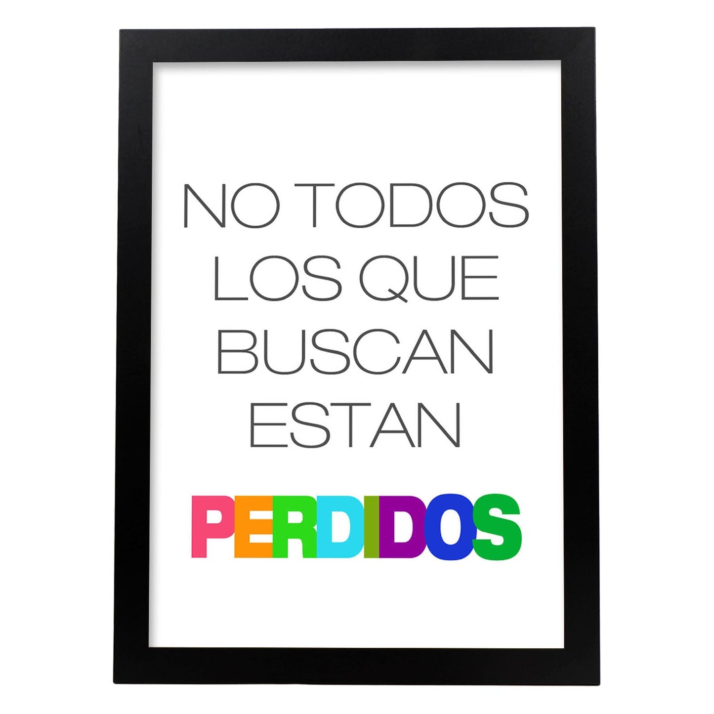 Poster con mensaje feliz. Lámina No todos los que buscan.-Artwork-Nacnic-A4-Marco Negro-Nacnic Estudio SL