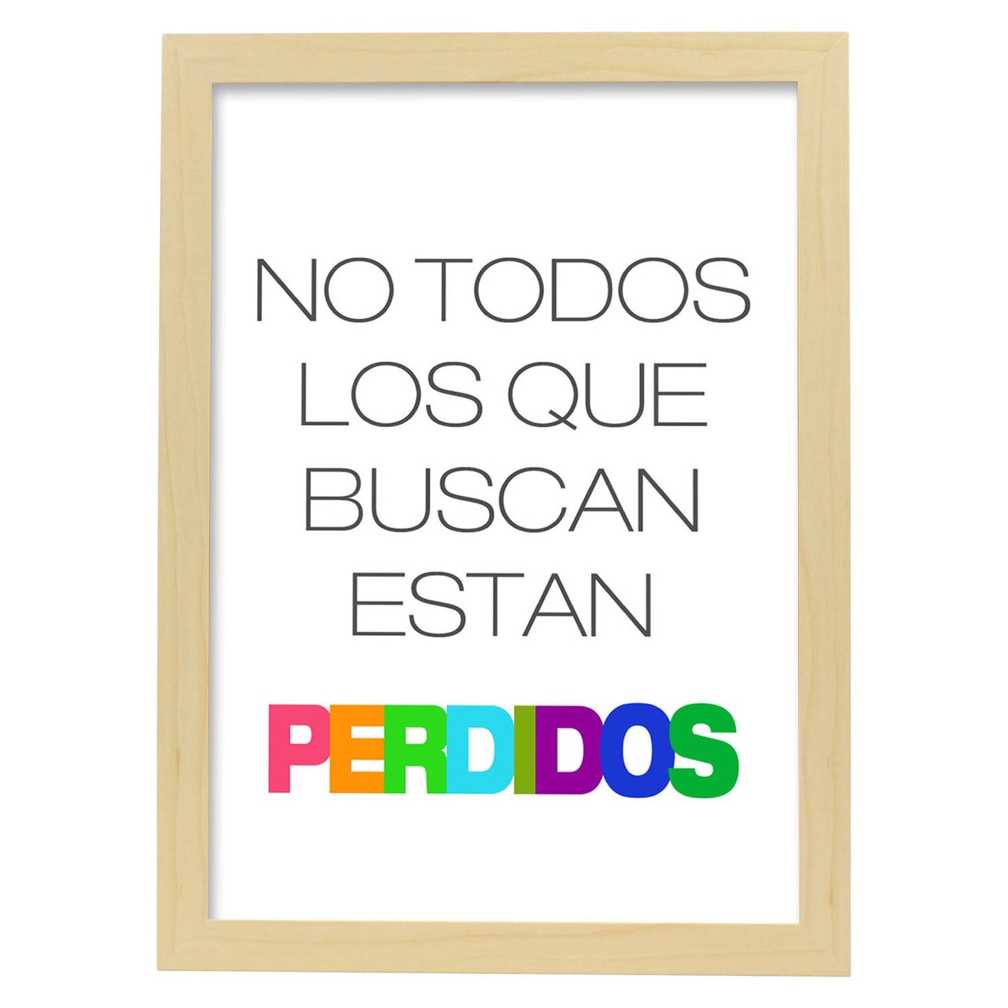 Poster con mensaje feliz. Lámina No todos los que buscan.-Artwork-Nacnic-A4-Marco Madera clara-Nacnic Estudio SL