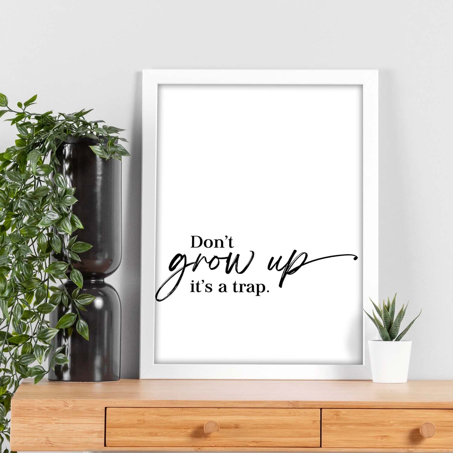Lamina artistica decorativa con ilustración de dont grow up estilo Mensaje inspiracional-Artwork-Nacnic-Nacnic Estudio SL
