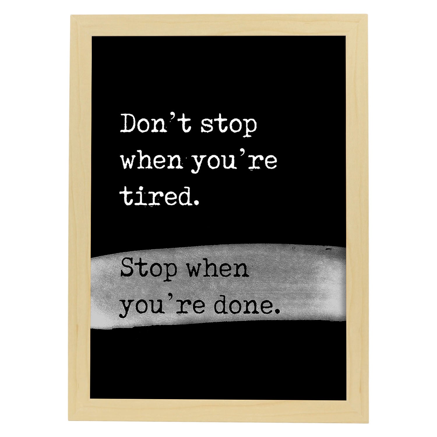 Lamina artistica decorativa con ilustración de dont stop estilo Mensaje inspiracional-Artwork-Nacnic-A4-Marco Madera clara-Nacnic Estudio SL
