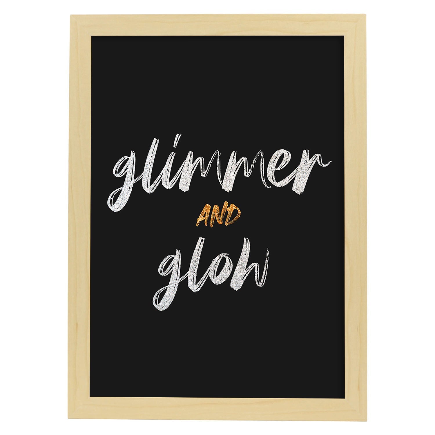 Lamina artistica decorativa con ilustración de glimmer glow estilo Mensaje inspiracional-Artwork-Nacnic-A4-Marco Madera clara-Nacnic Estudio SL