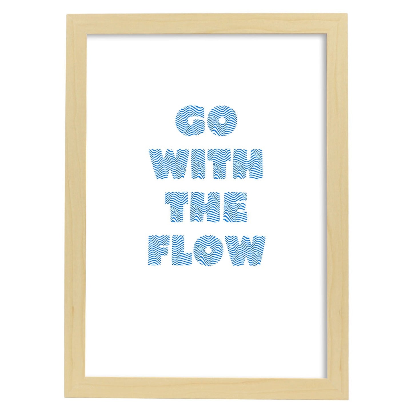 Lamina artistica decorativa con ilustración de go with the flow estilo Mensaje inspiracional-Artwork-Nacnic-A4-Marco Madera clara-Nacnic Estudio SL