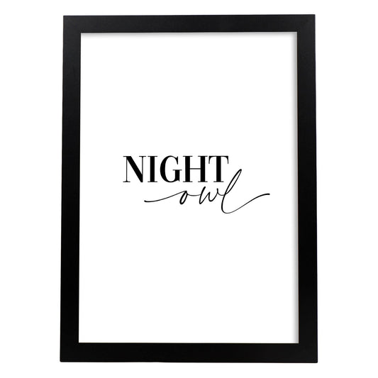 Lamina artistica decorativa con ilustración de night owl estilo Mensaje inspiracional-Artwork-Nacnic-A4-Marco Negro-Nacnic Estudio SL