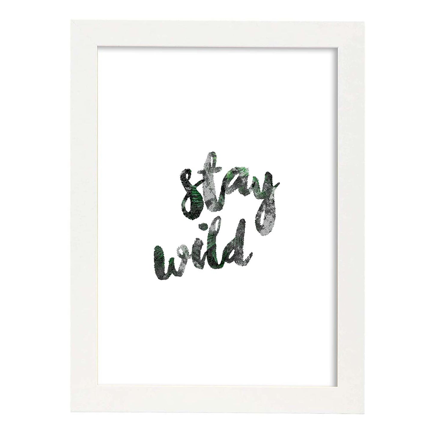 Lamina artistica decorativa con ilustración de stay wild estilo Mensaje inspiracional-Artwork-Nacnic-A3-Marco Blanco-Nacnic Estudio SL