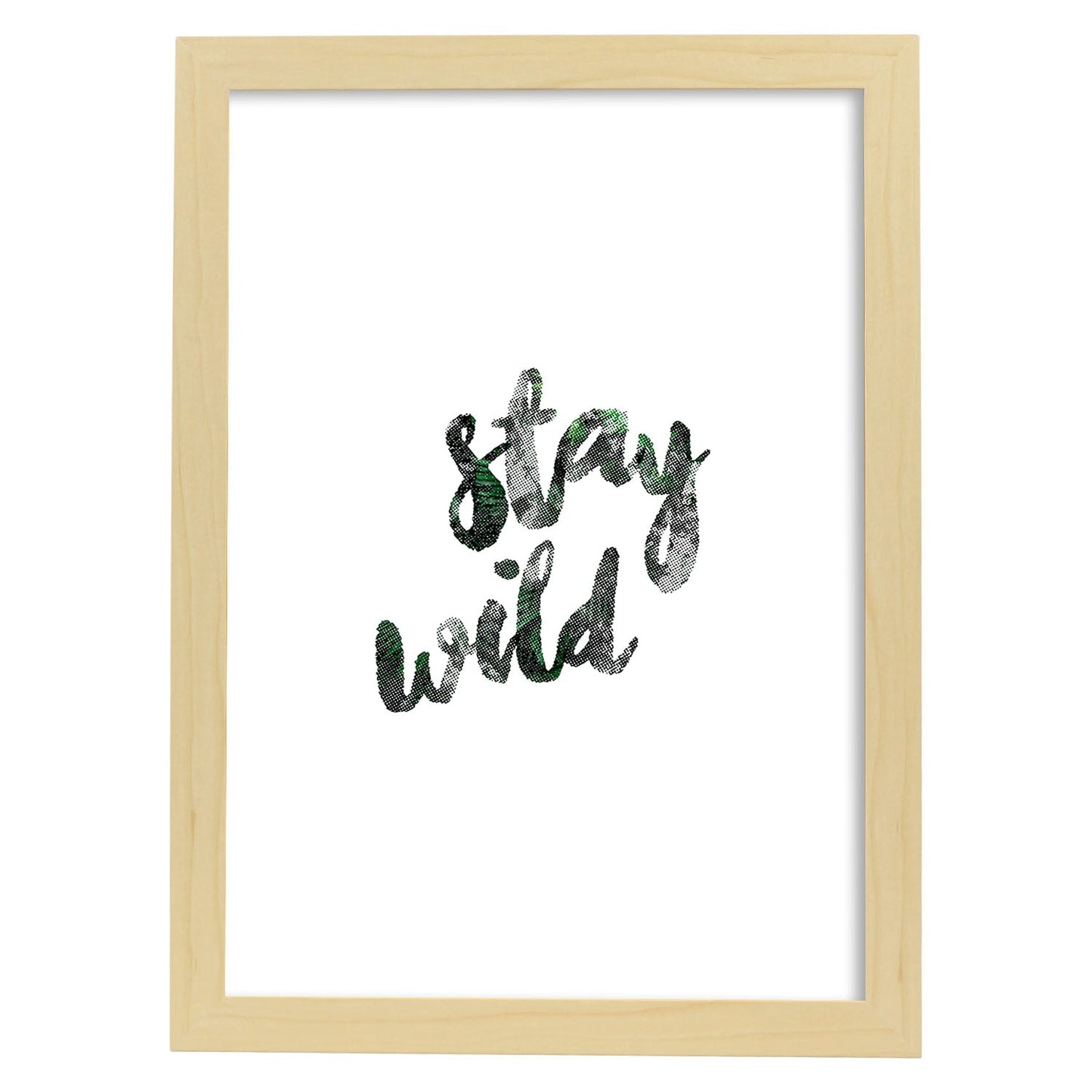 Lamina artistica decorativa con ilustración de stay wild estilo Mensaje inspiracional-Artwork-Nacnic-A4-Marco Madera clara-Nacnic Estudio SL