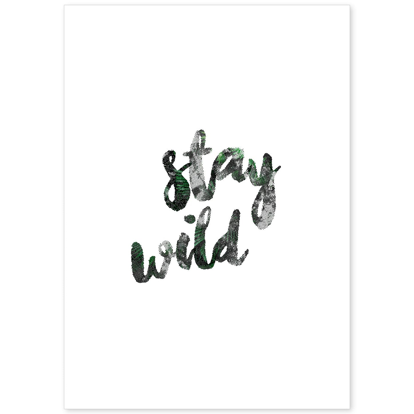 Lamina artistica decorativa con ilustración de stay wild estilo Mensaje inspiracional-Artwork-Nacnic-A4-Sin marco-Nacnic Estudio SL