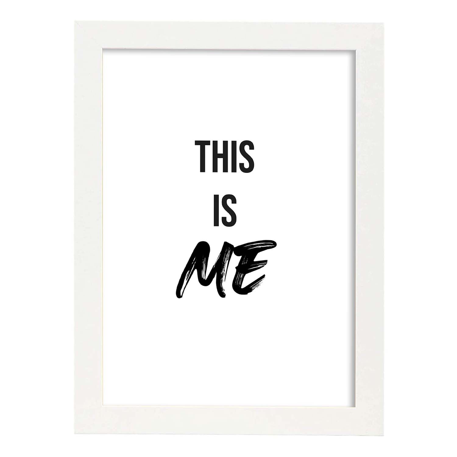Lamina artistica decorativa con ilustración de this is me estilo Mensaje inspiracional-Artwork-Nacnic-A3-Marco Blanco-Nacnic Estudio SL