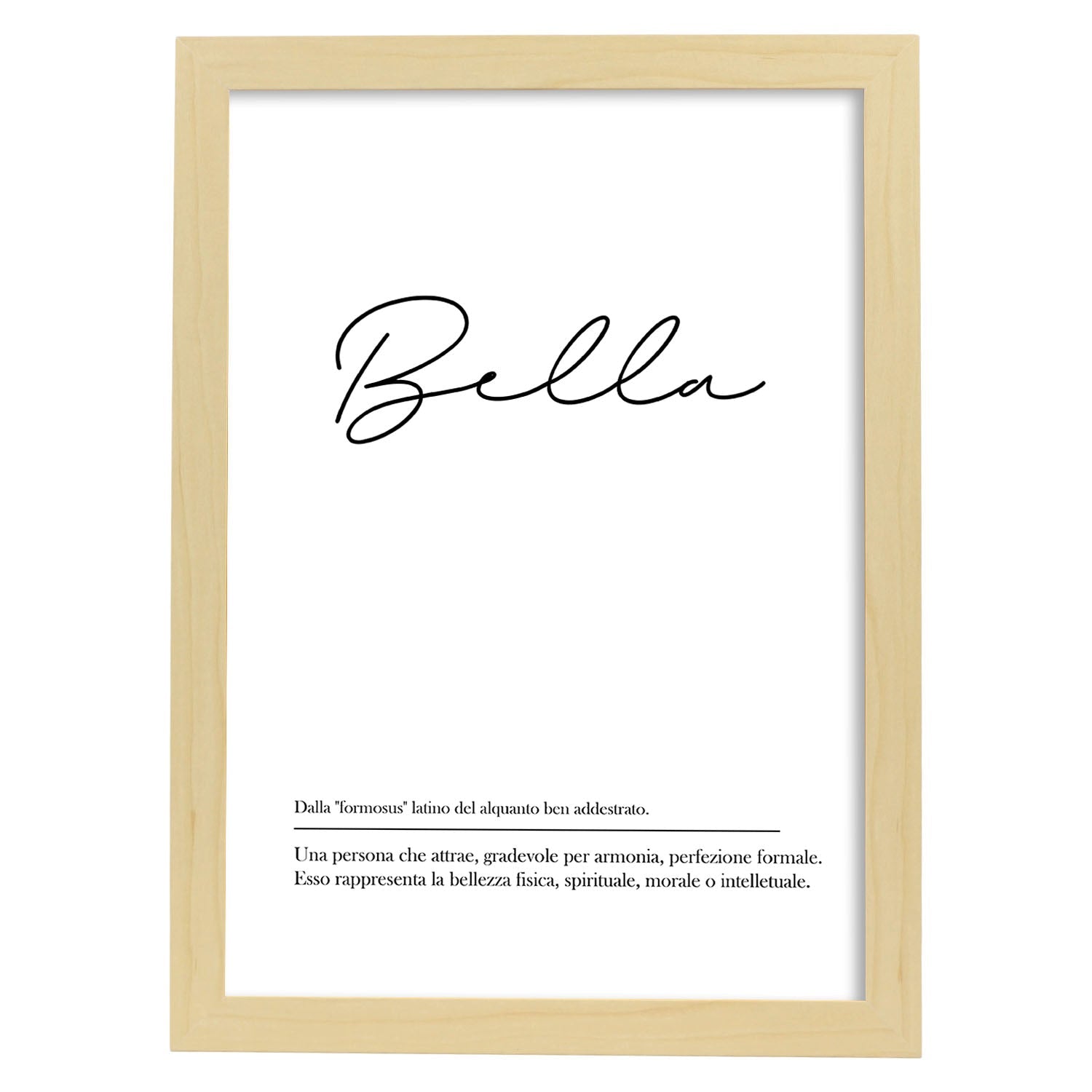Lámina con definicion de palabras en italiano. Poster 'Bello' de palabras con definiciones.-Artwork-Nacnic-A3-Marco Madera clara-Nacnic Estudio SL