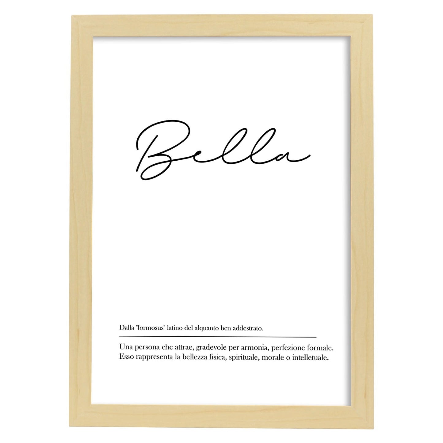 Lámina con definicion de palabras en italiano. Poster 'Bello' de palabras con definiciones.-Artwork-Nacnic-A4-Marco Madera clara-Nacnic Estudio SL