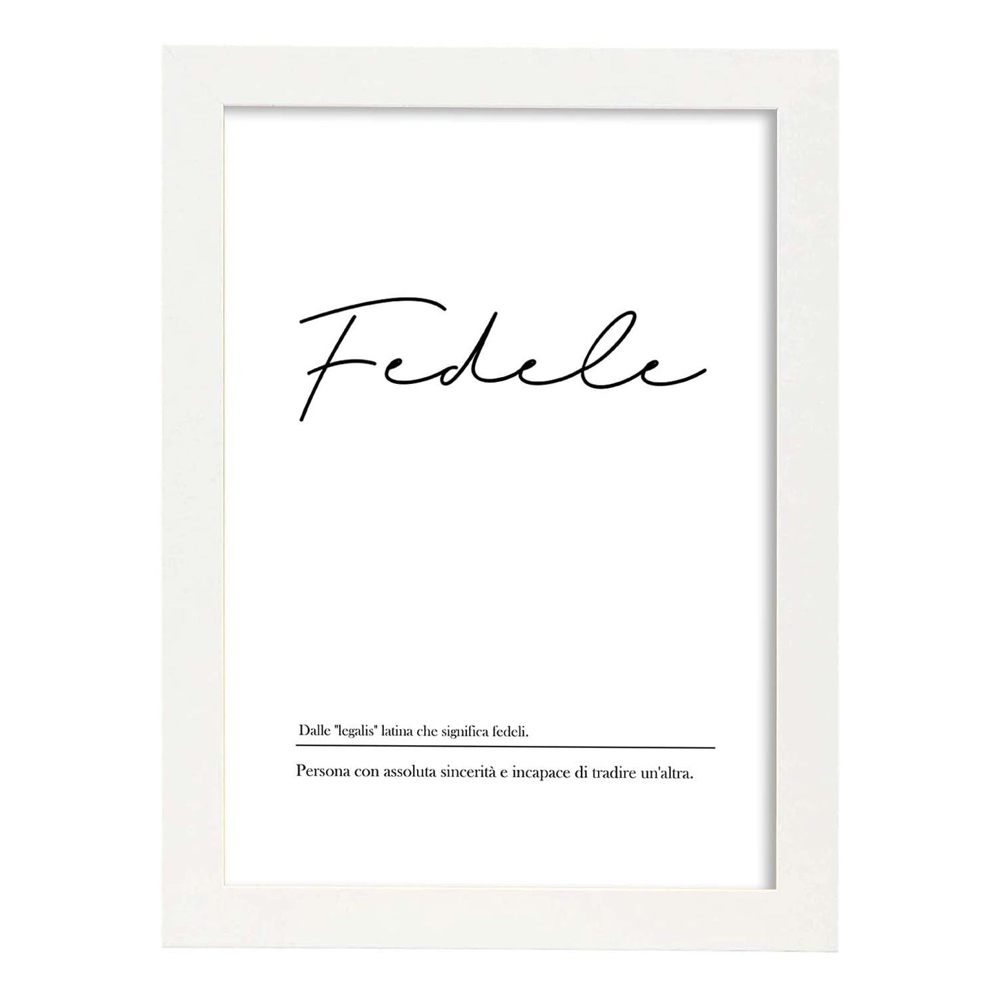 Lámina con definicion de palabras en italiano. Poster 'Fedele' de palabras con definiciones.-Artwork-Nacnic-A3-Marco Blanco-Nacnic Estudio SL