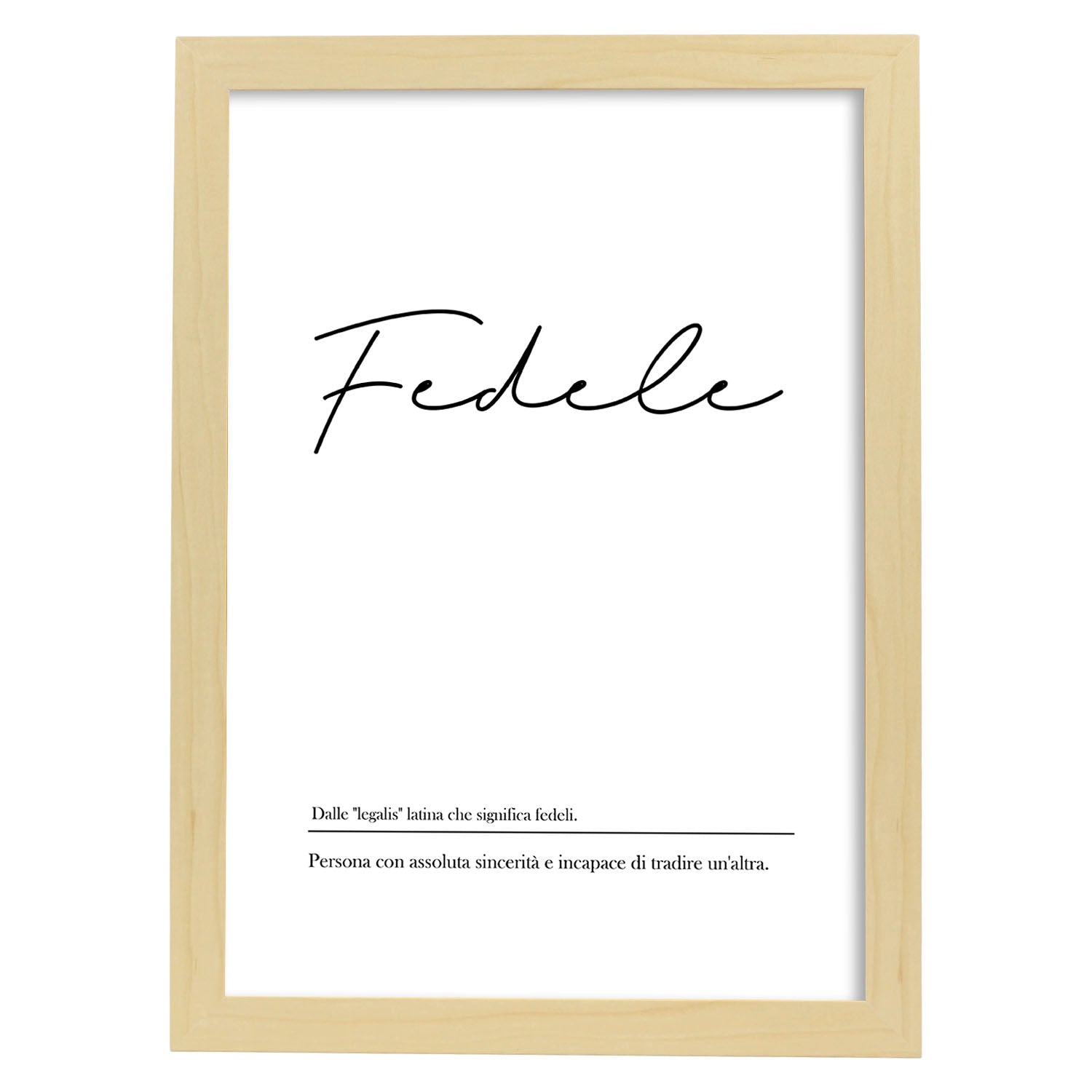 Lámina con definicion de palabras en italiano. Poster 'Fedele' de palabras con definiciones.-Artwork-Nacnic-A4-Marco Madera clara-Nacnic Estudio SL