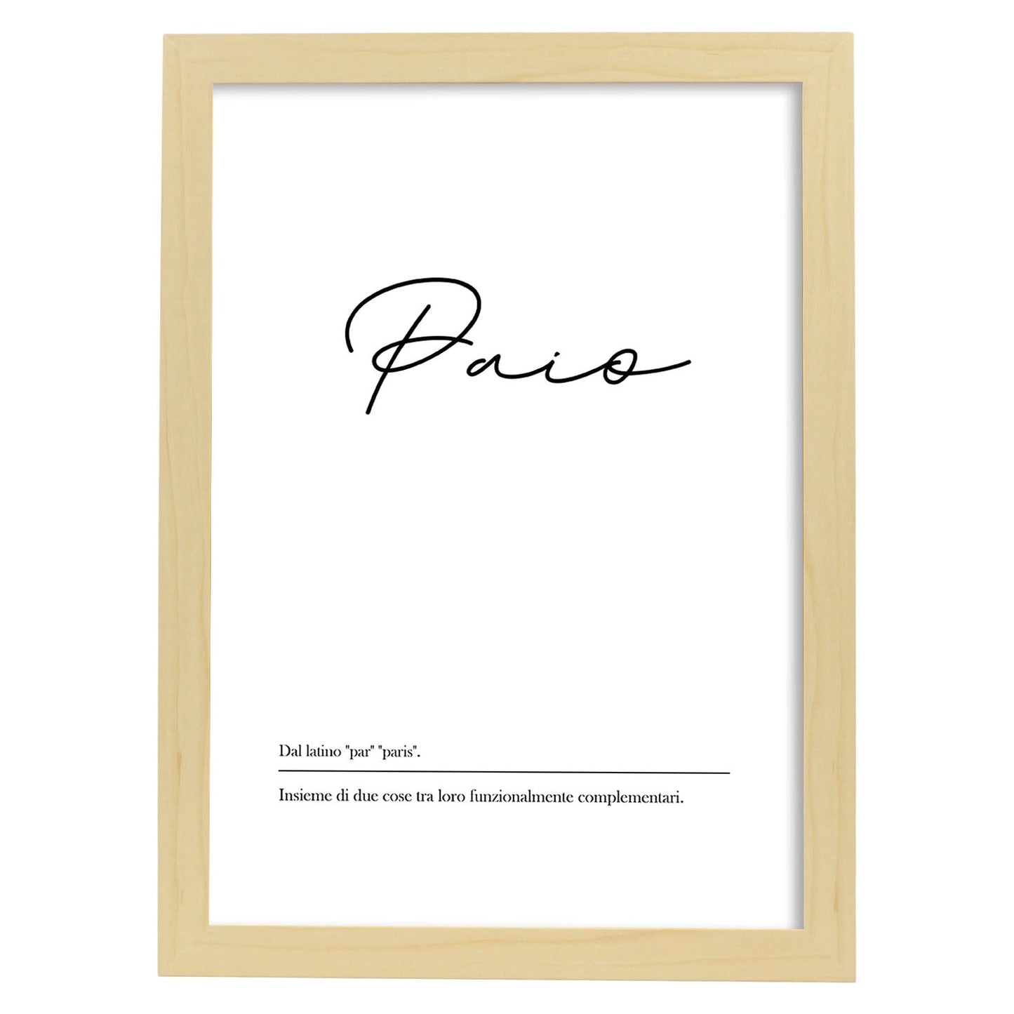 Lámina con definicion de palabras en italiano. Poster 'Paio' de palabras con definiciones.-Artwork-Nacnic-A4-Marco Madera clara-Nacnic Estudio SL