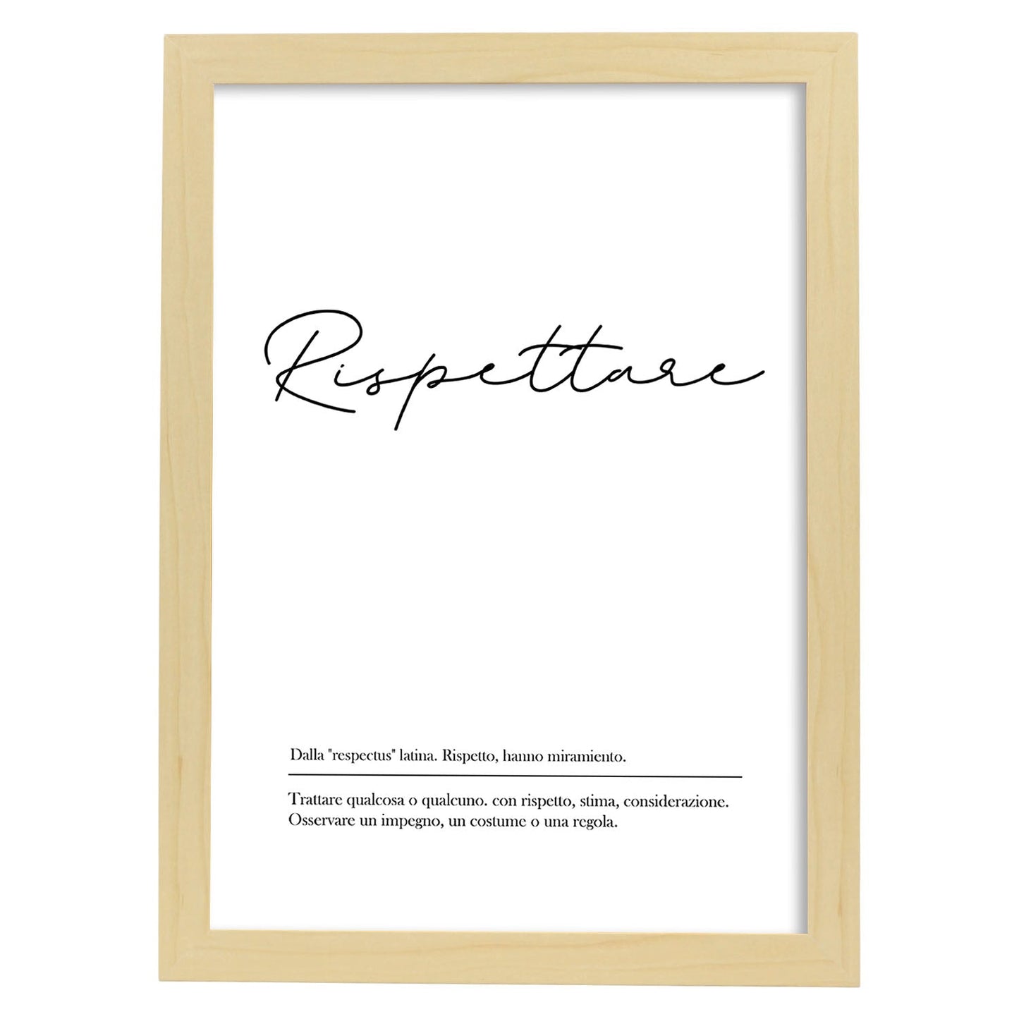 Lámina con definicion de palabras en italiano. Poster 'Rispettare' de palabras con definiciones.-Artwork-Nacnic-A4-Marco Madera clara-Nacnic Estudio SL