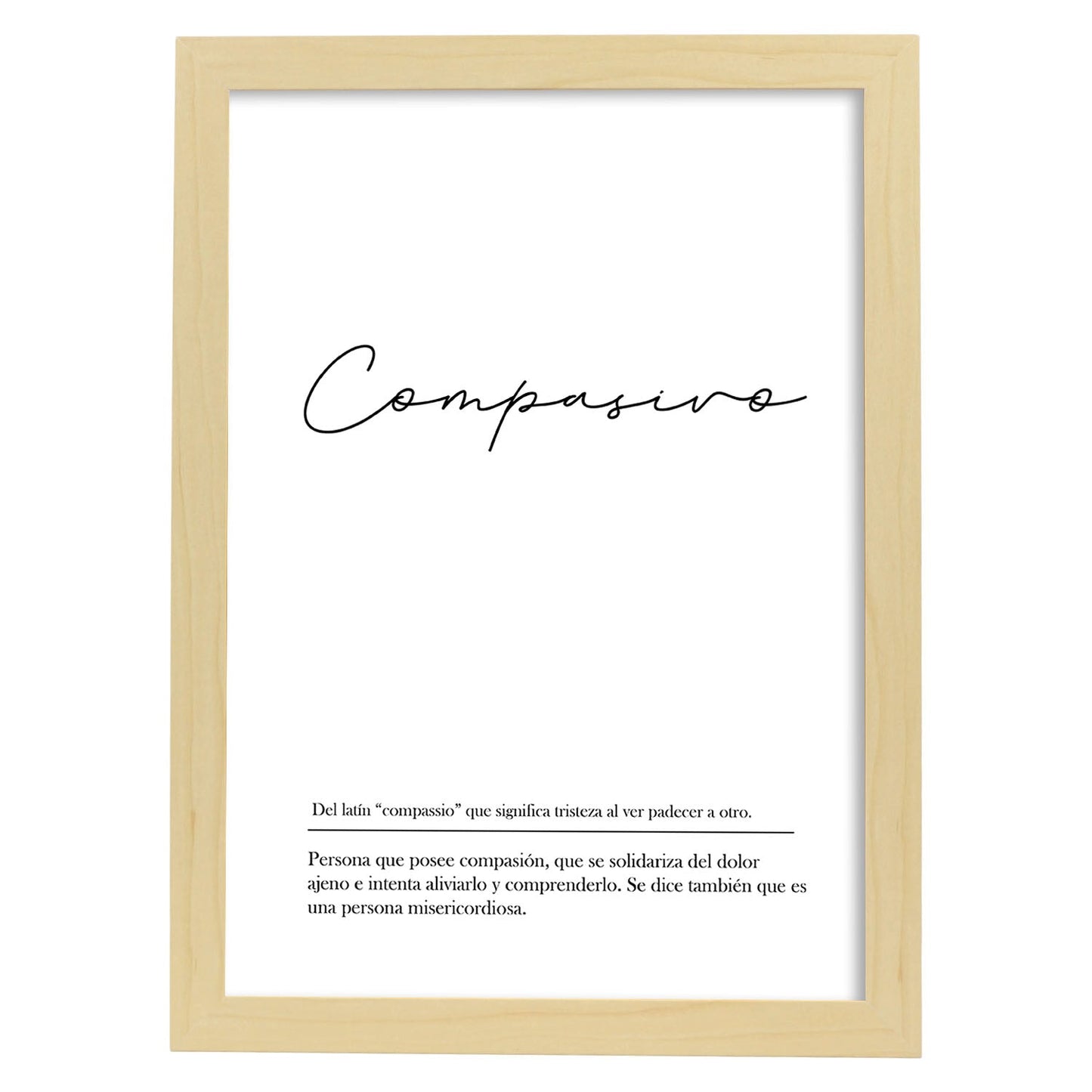 Lámina con la definición de la palabra Compasivo en con fondo Blanco nórdico-Artwork-Nacnic-A4-Marco Madera clara-Nacnic Estudio SL