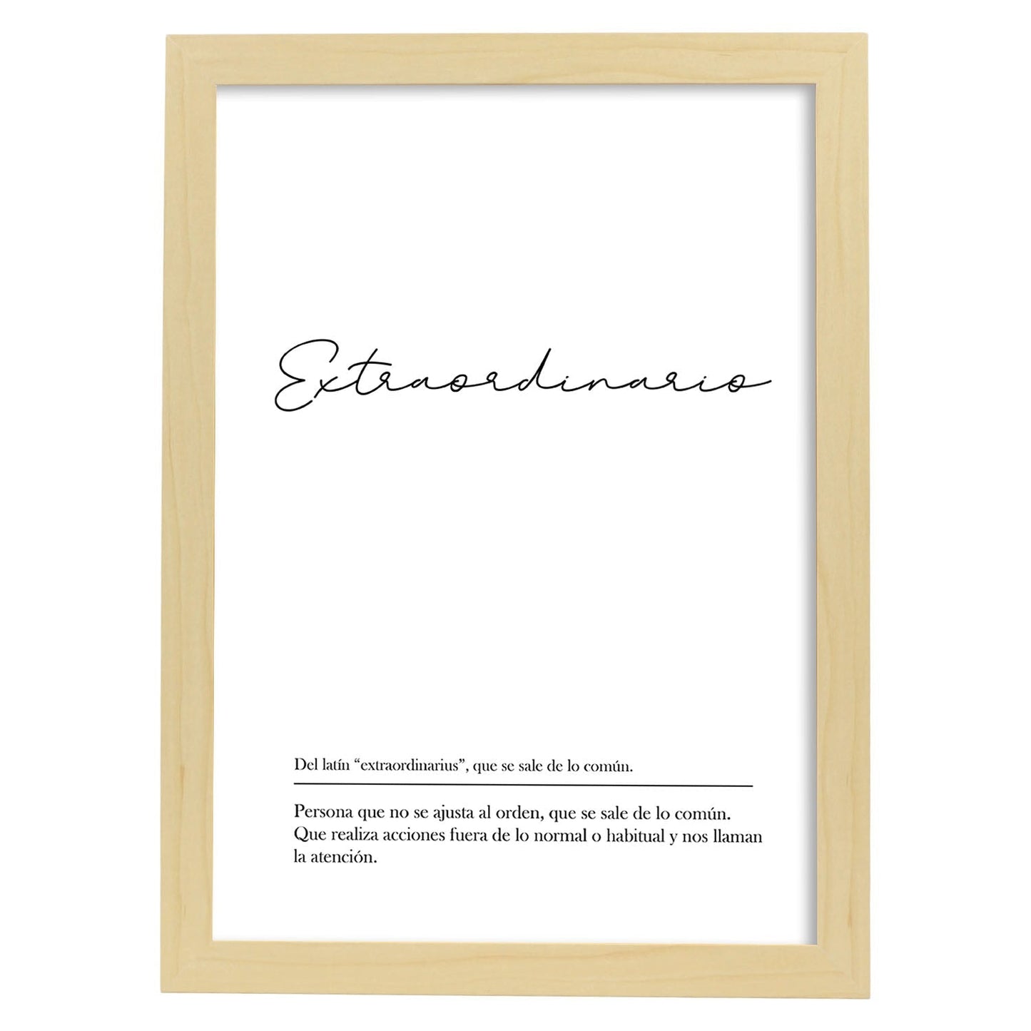 Lámina con la definición de la palabra Extraordinario en con fondo Blanco nórdico-Artwork-Nacnic-A3-Marco Madera clara-Nacnic Estudio SL