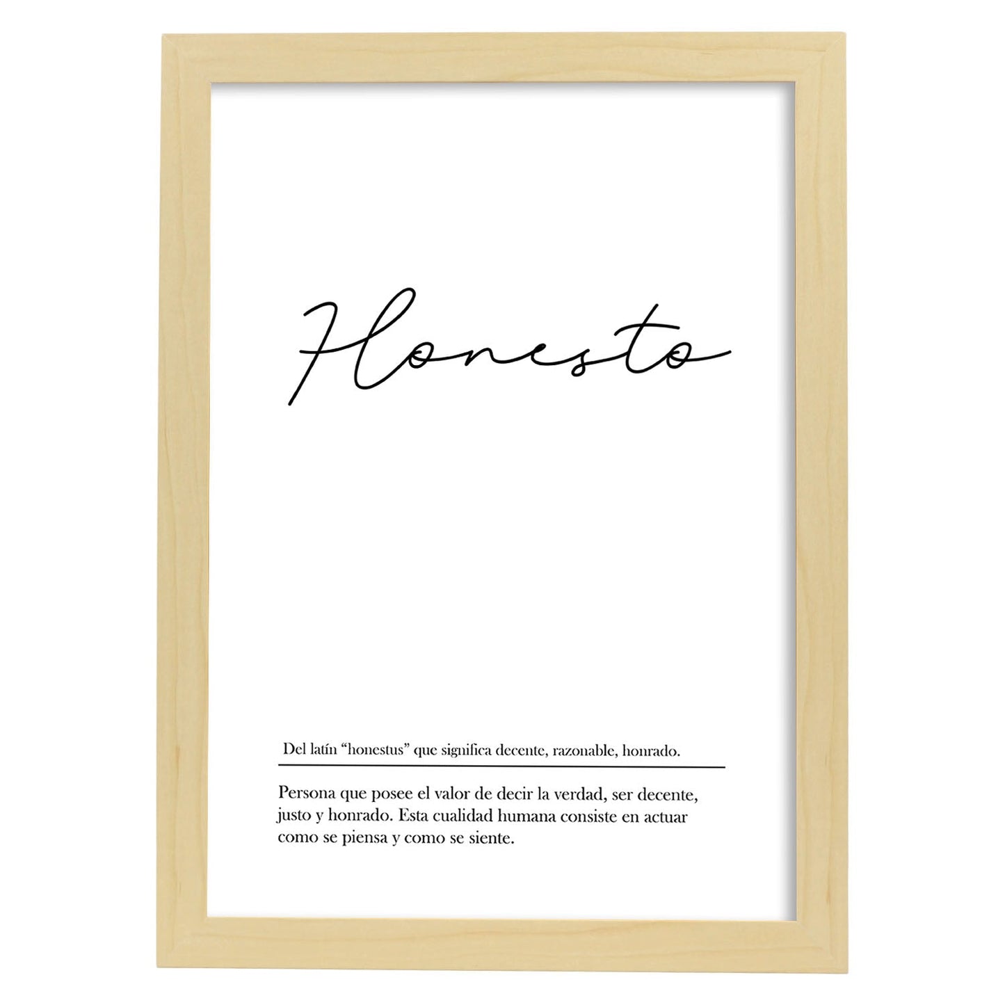 Lámina con la definición de la palabra Honesto en con fondo Blanco nórdico-Artwork-Nacnic-A3-Marco Madera clara-Nacnic Estudio SL