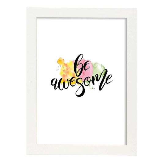 Lámina con mensajes felices coloridos.Poster 'Se Increible'-Artwork-Nacnic-A4-Marco Blanco-Nacnic Estudio SL