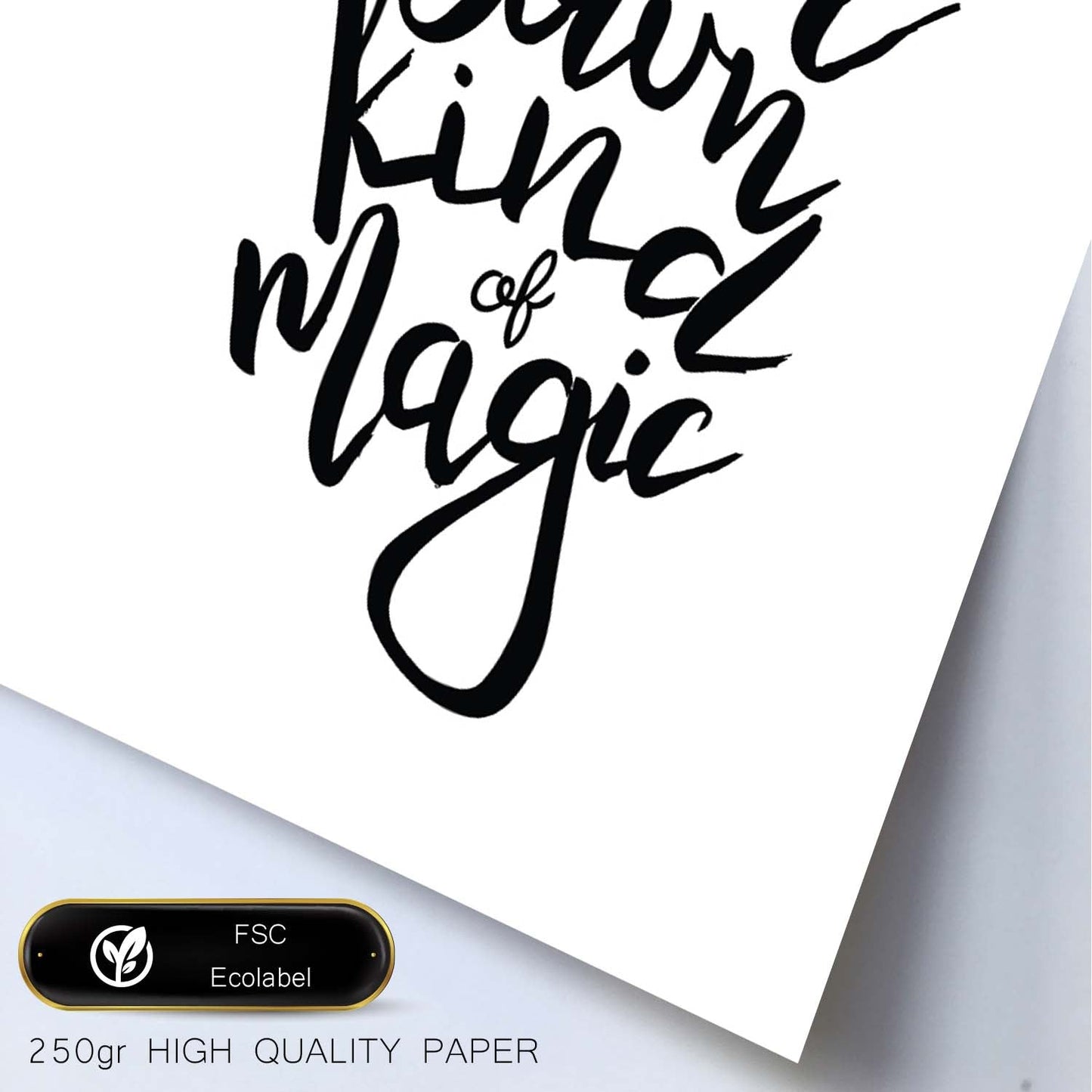 Lámina con mensajes felices en blanco y negro.Poster 'Haz Tu Propia Magia'-Artwork-Nacnic-Nacnic Estudio SL