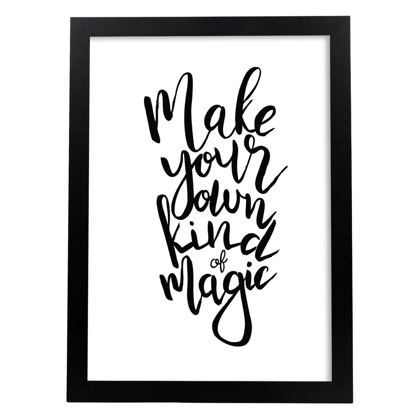 Lámina con mensajes felices en blanco y negro.Poster 'Haz Tu Propia Magia'-Artwork-Nacnic-A3-Marco Negro-Nacnic Estudio SL