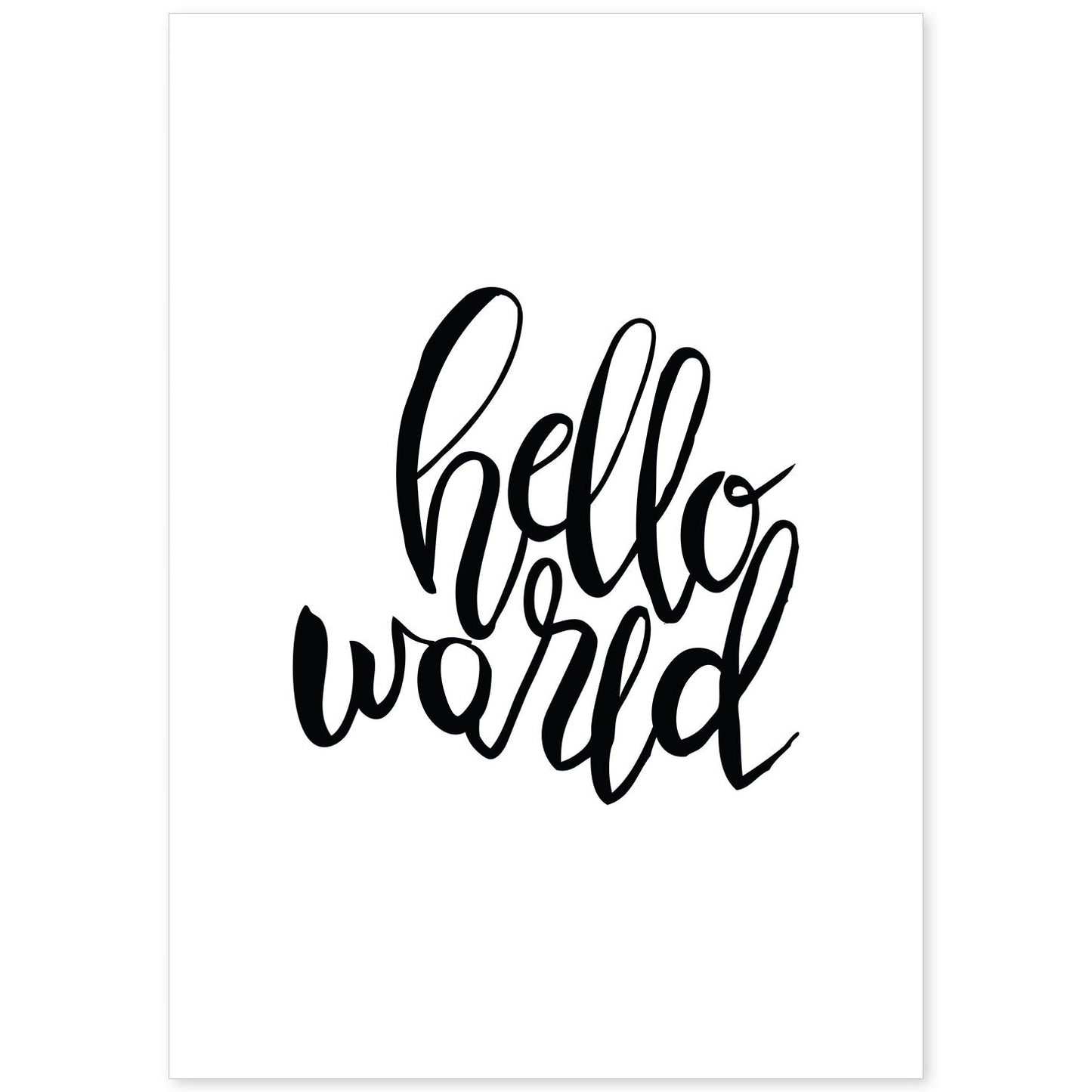 Lámina con mensajes felices en blanco y negro.Poster 'Hola Mundo'-Artwork-Nacnic-A4-Sin marco-Nacnic Estudio SL