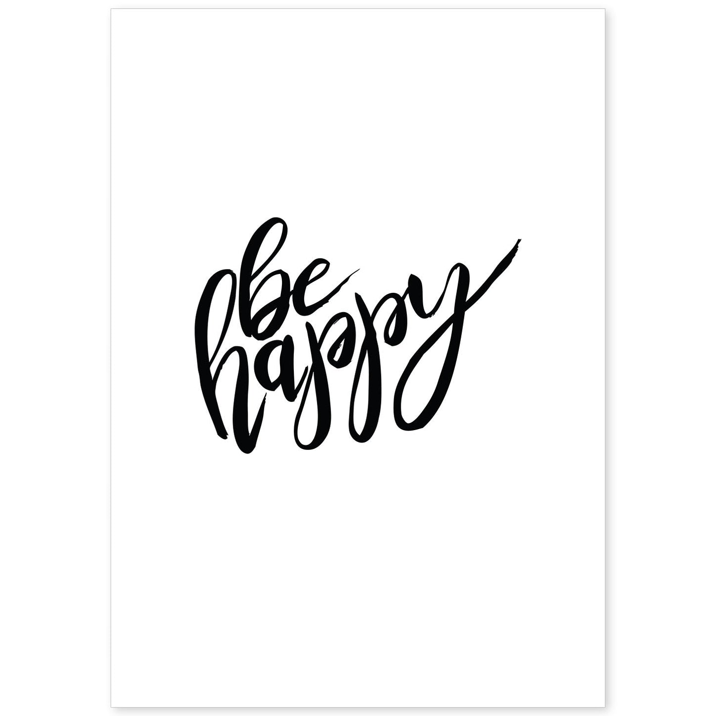 Lámina con mensajes felices en blanco y negro.Poster 'Se Feliz'-Artwork-Nacnic-A4-Sin marco-Nacnic Estudio SL