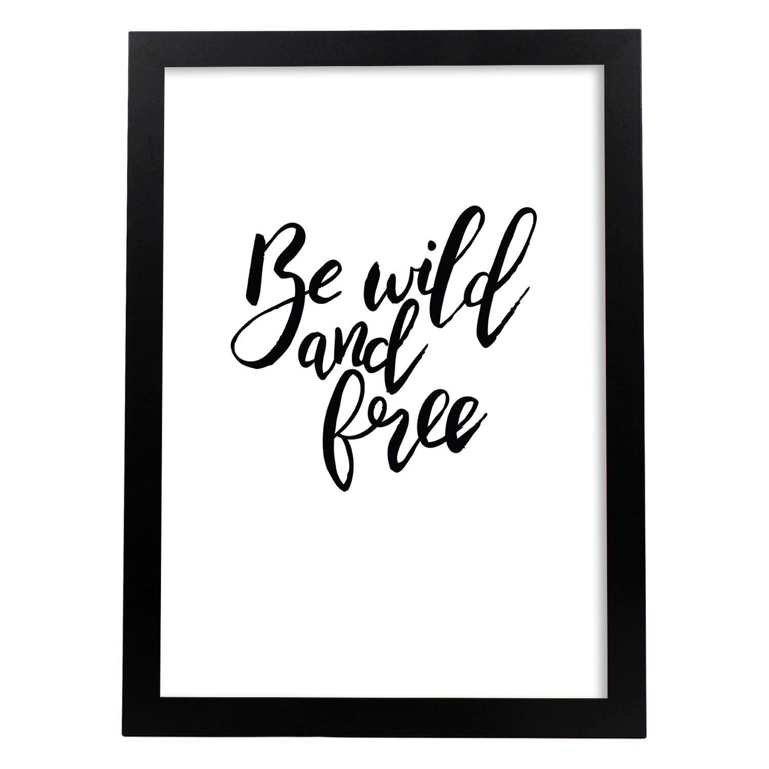 Lámina con mensajes felices en blanco y negro.Poster 'Se Salvaje Y Libre'-Artwork-Nacnic-A3-Marco Negro-Nacnic Estudio SL