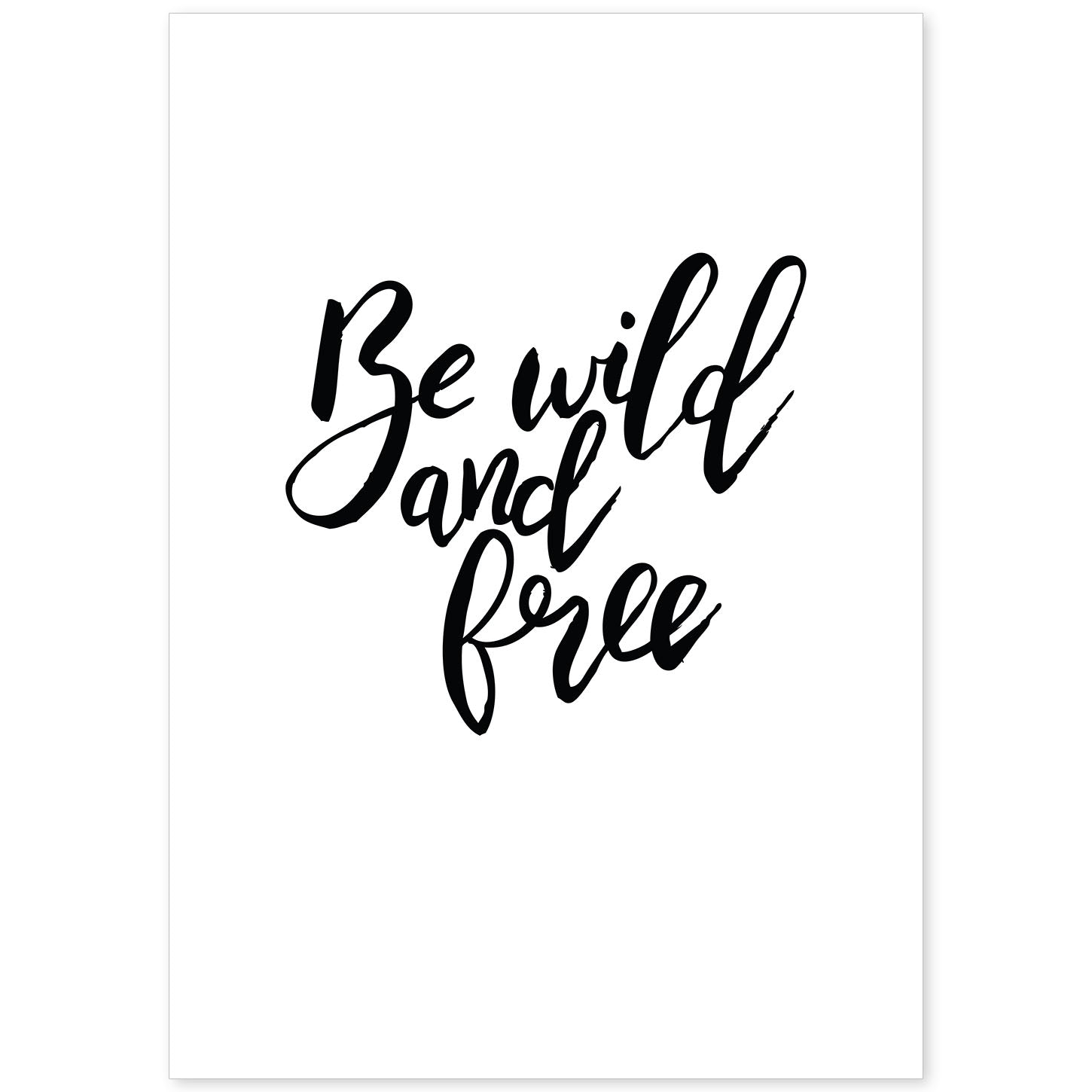 Lámina con mensajes felices en blanco y negro.Poster 'Se Salvaje Y Libre'-Artwork-Nacnic-A4-Sin marco-Nacnic Estudio SL