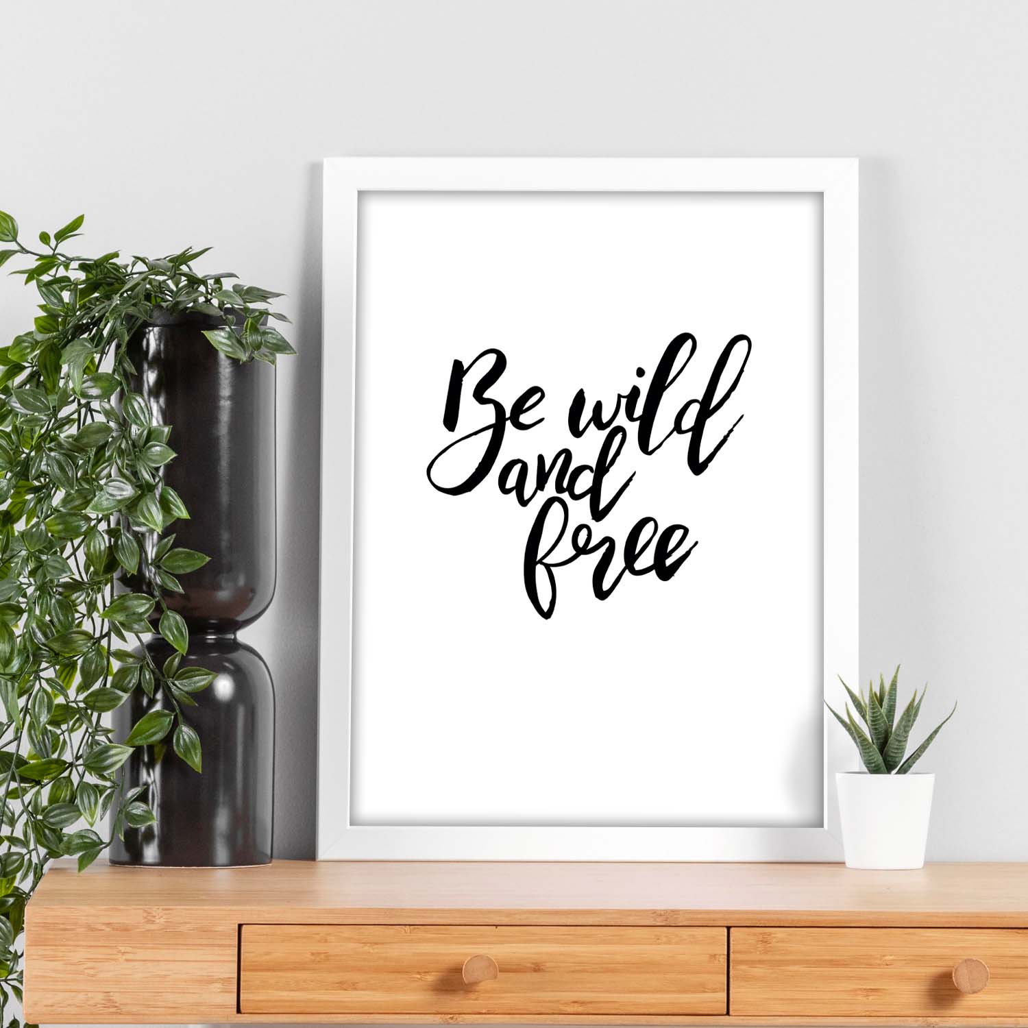 Lámina con mensajes felices en blanco y negro.Poster 'Se Salvaje Y Libre'-Artwork-Nacnic-Nacnic Estudio SL