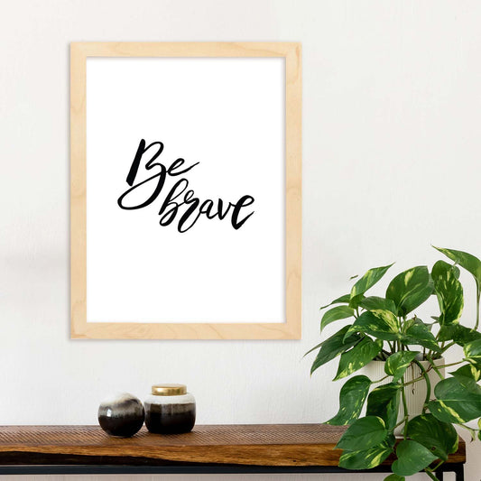 Lámina con mensajes felices en blanco y negro.Poster 'Se Valiente'-Artwork-Nacnic-Nacnic Estudio SL