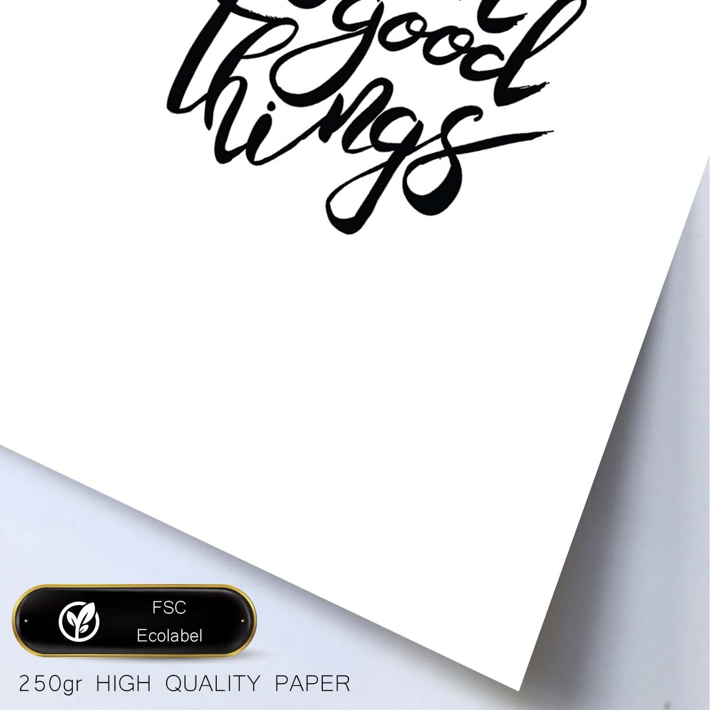 Lámina con mensajes felices en blanco y negro.Poster 'Te Mereces Todas Las Cosas Buenas'-Artwork-Nacnic-Nacnic Estudio SL