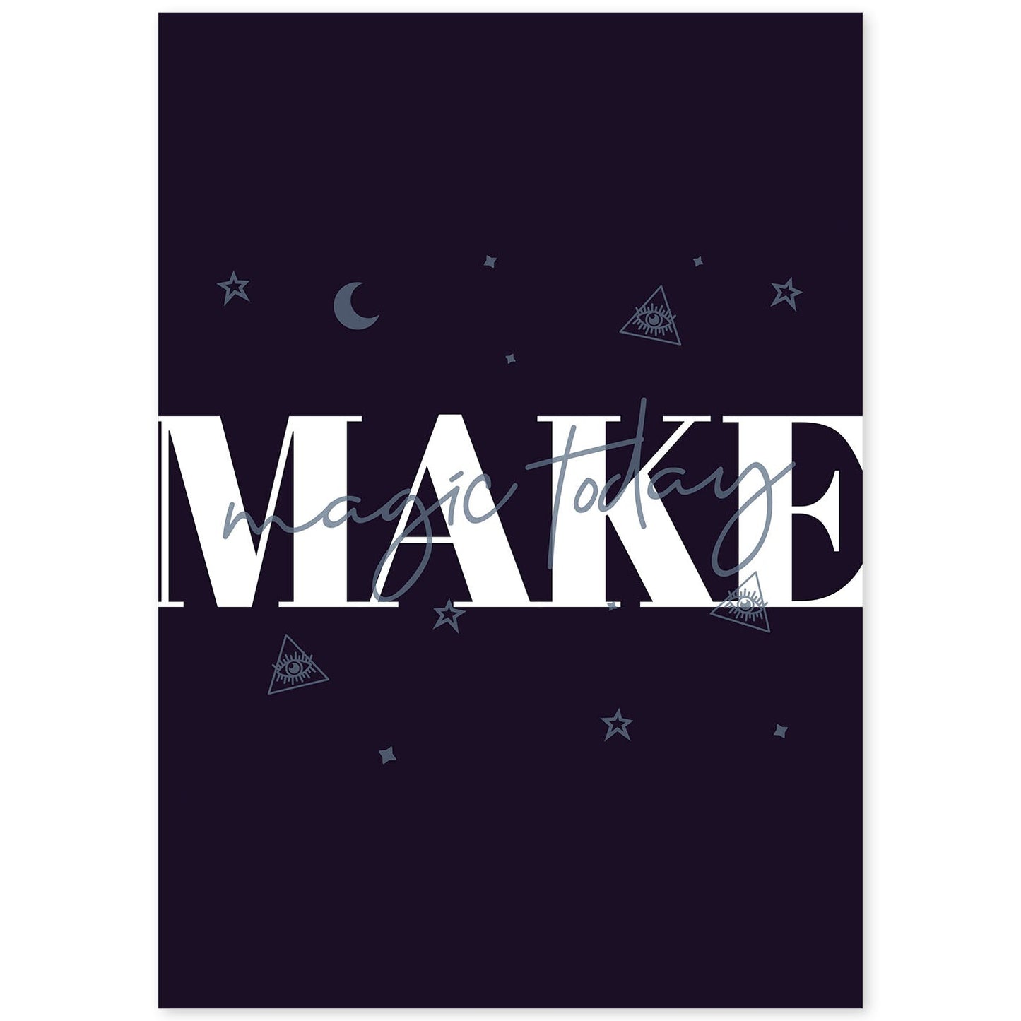 Lámina Haz magia. Pósters con diseño de rótulo y mensajes motivacionales para el día a día.-Artwork-Nacnic-A4-Sin marco-Nacnic Estudio SL