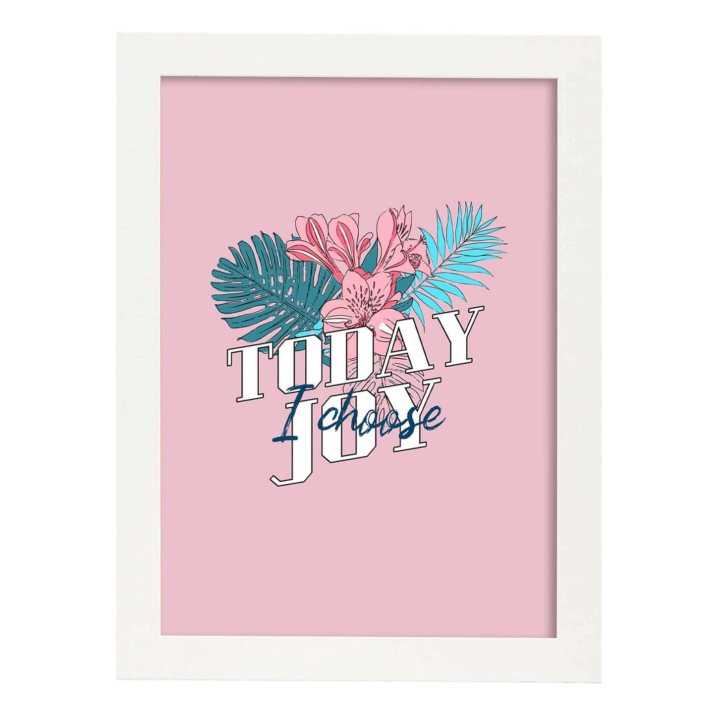 Lámina Hoy elijo alegría. Pósters con ilustraciones florales en tonos pastel.-Artwork-Nacnic-A3-Marco Blanco-Nacnic Estudio SL
