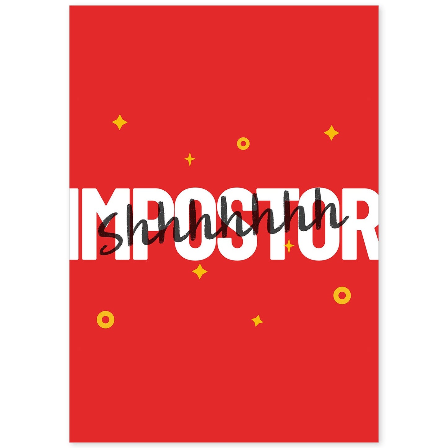Lámina Impostor. Pósters con diseño de rótulo y mensajes motivacionales para el día a día.-Artwork-Nacnic-A4-Sin marco-Nacnic Estudio SL