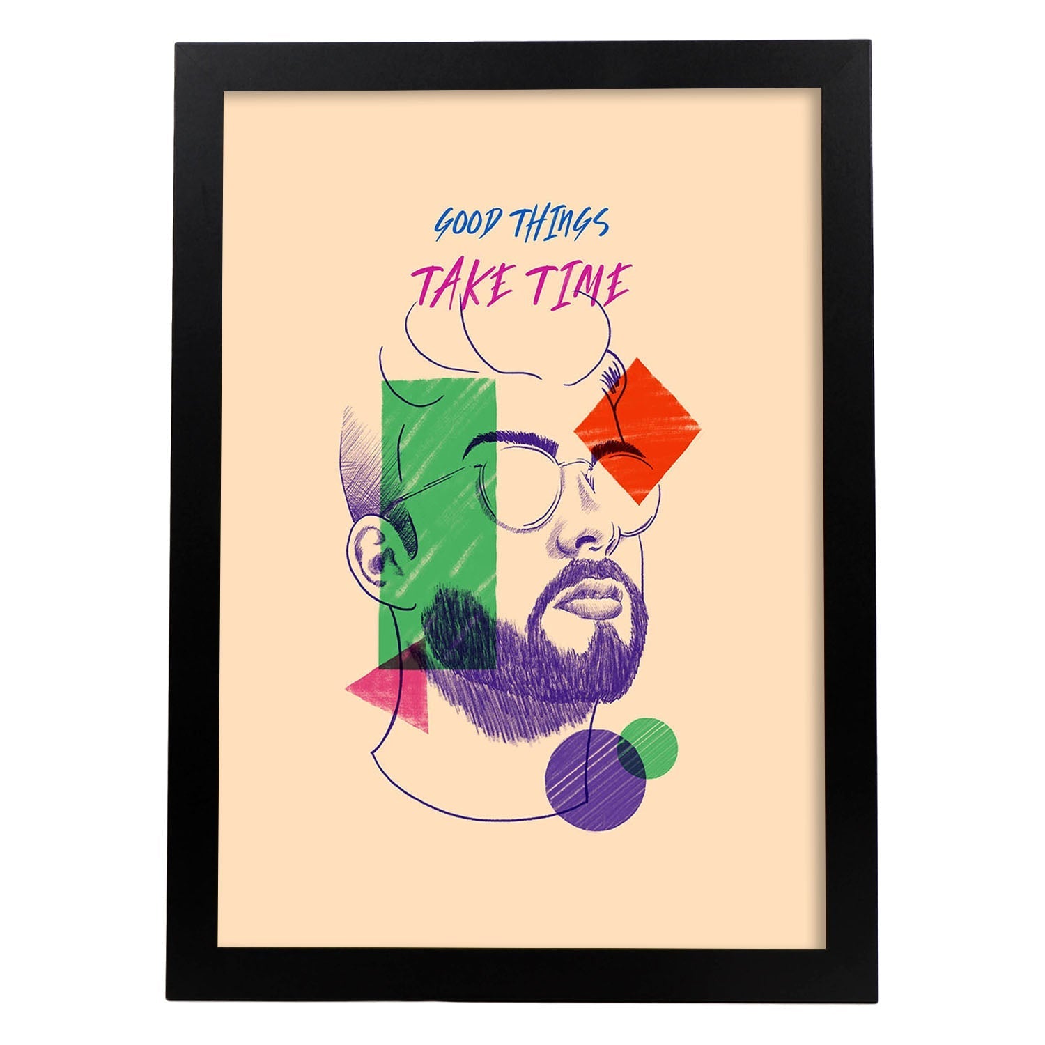 Lámina Las cosas buenas llevan tiempo. Pósters con mensaje. Bocetos de bustos minimalistas y coloridos.-Artwork-Nacnic-A4-Marco Negro-Nacnic Estudio SL