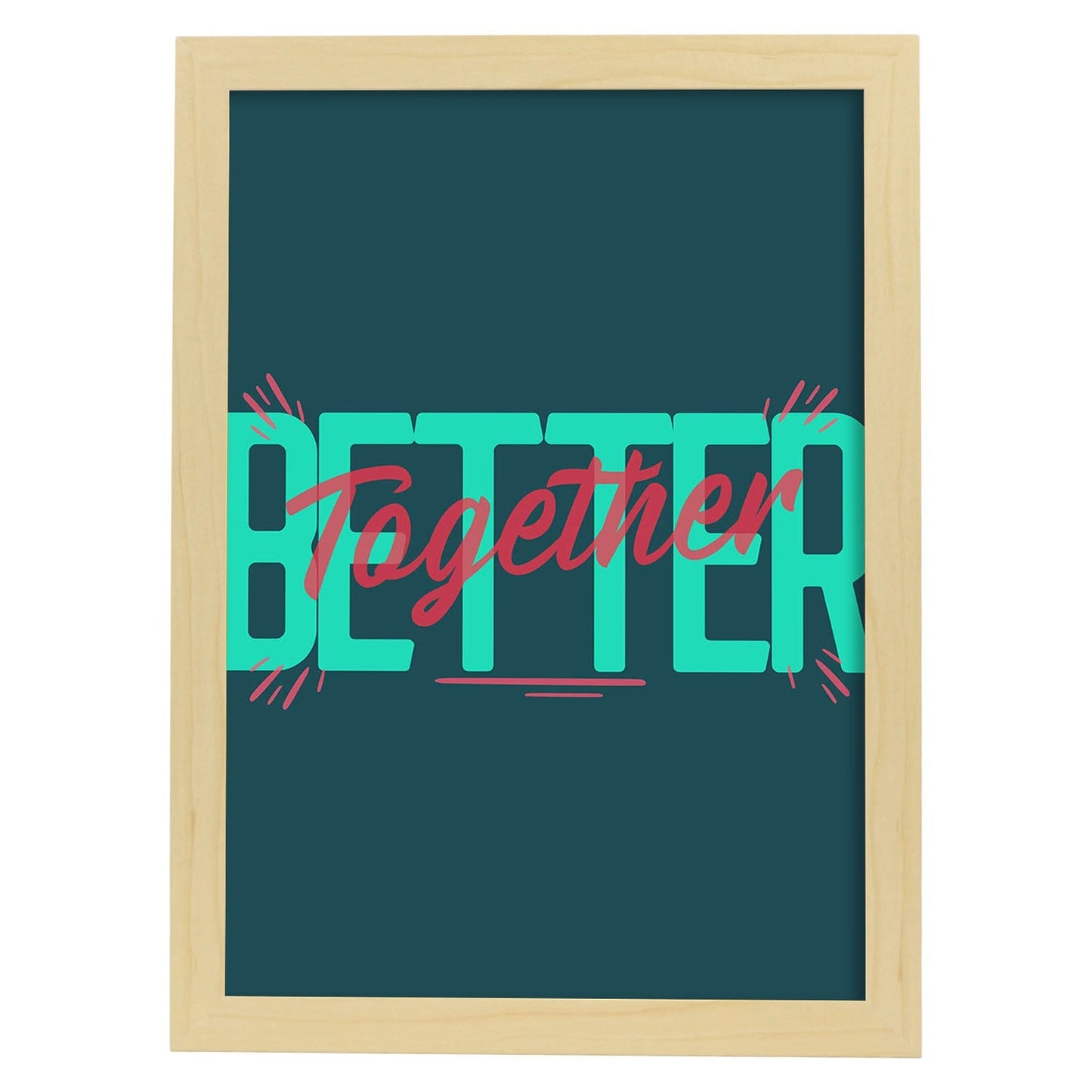 Lámina Mejor juntos. Pósters con diseño de rótulo y mensajes motivacionales para el día a día.-Artwork-Nacnic-A4-Marco Madera clara-Nacnic Estudio SL