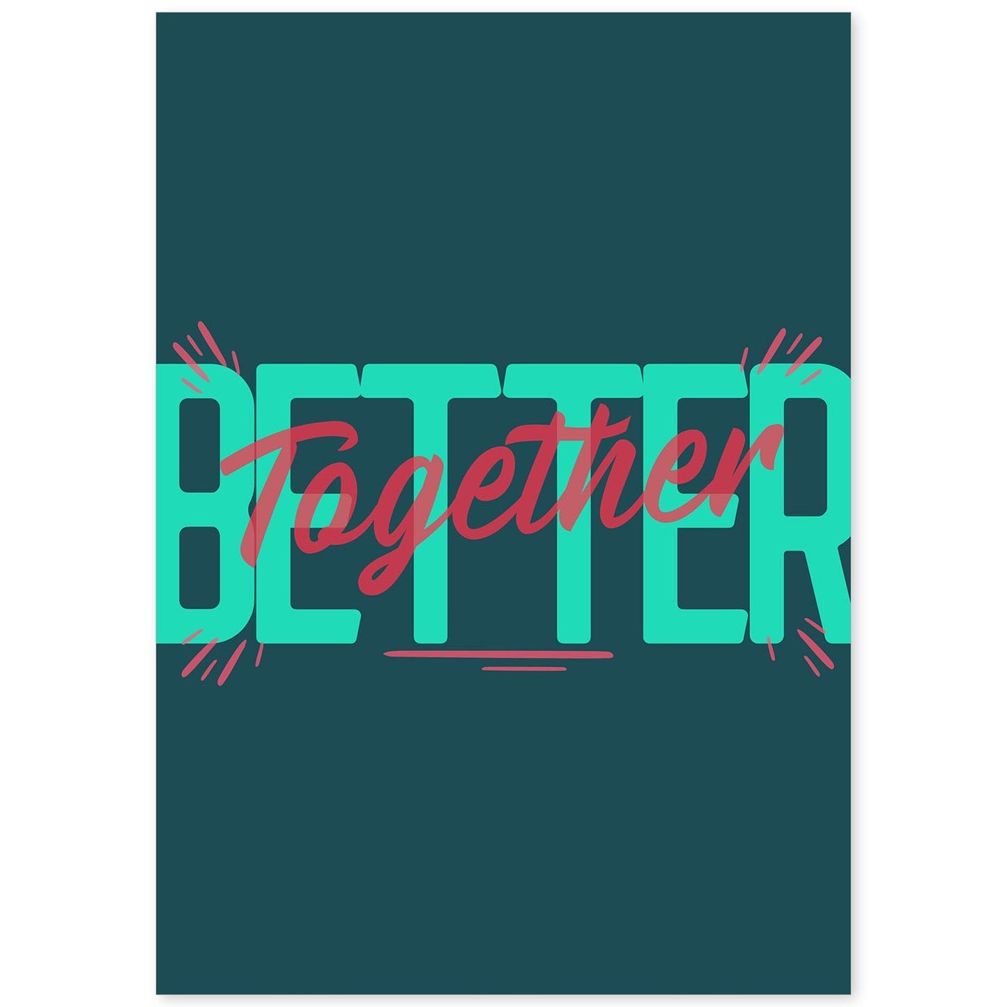 Lámina Mejor juntos. Pósters con diseño de rótulo y mensajes motivacionales para el día a día.-Artwork-Nacnic-A4-Sin marco-Nacnic Estudio SL