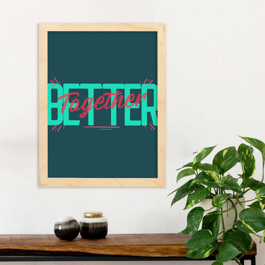 Lámina Mejor juntos. Pósters con diseño de rótulo y mensajes motivacionales para el día a día.-Artwork-Nacnic-Nacnic Estudio SL