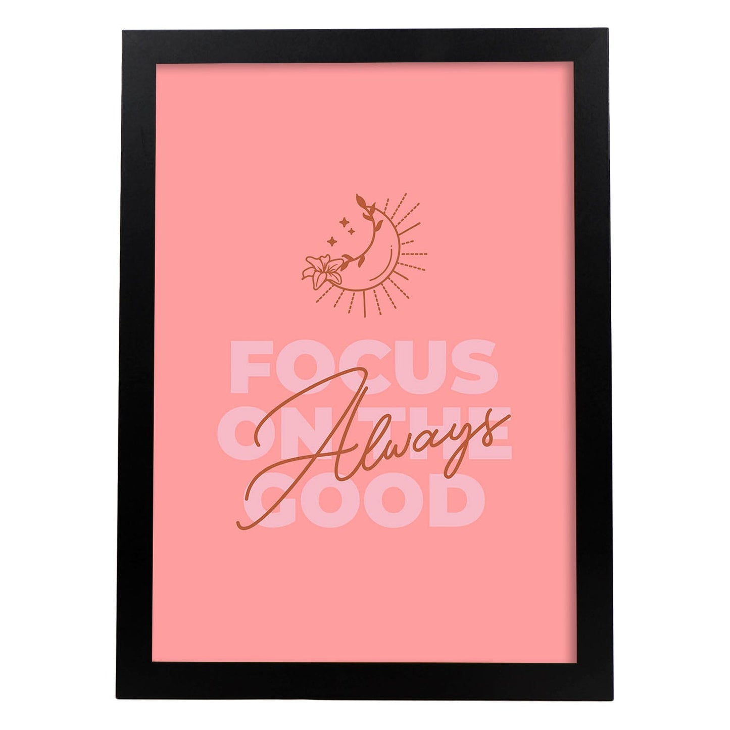 Lámina Piensa en lo bueno. Pósters con mensajes positivos sobre el amor propio.-Artwork-Nacnic-A3-Marco Negro-Nacnic Estudio SL