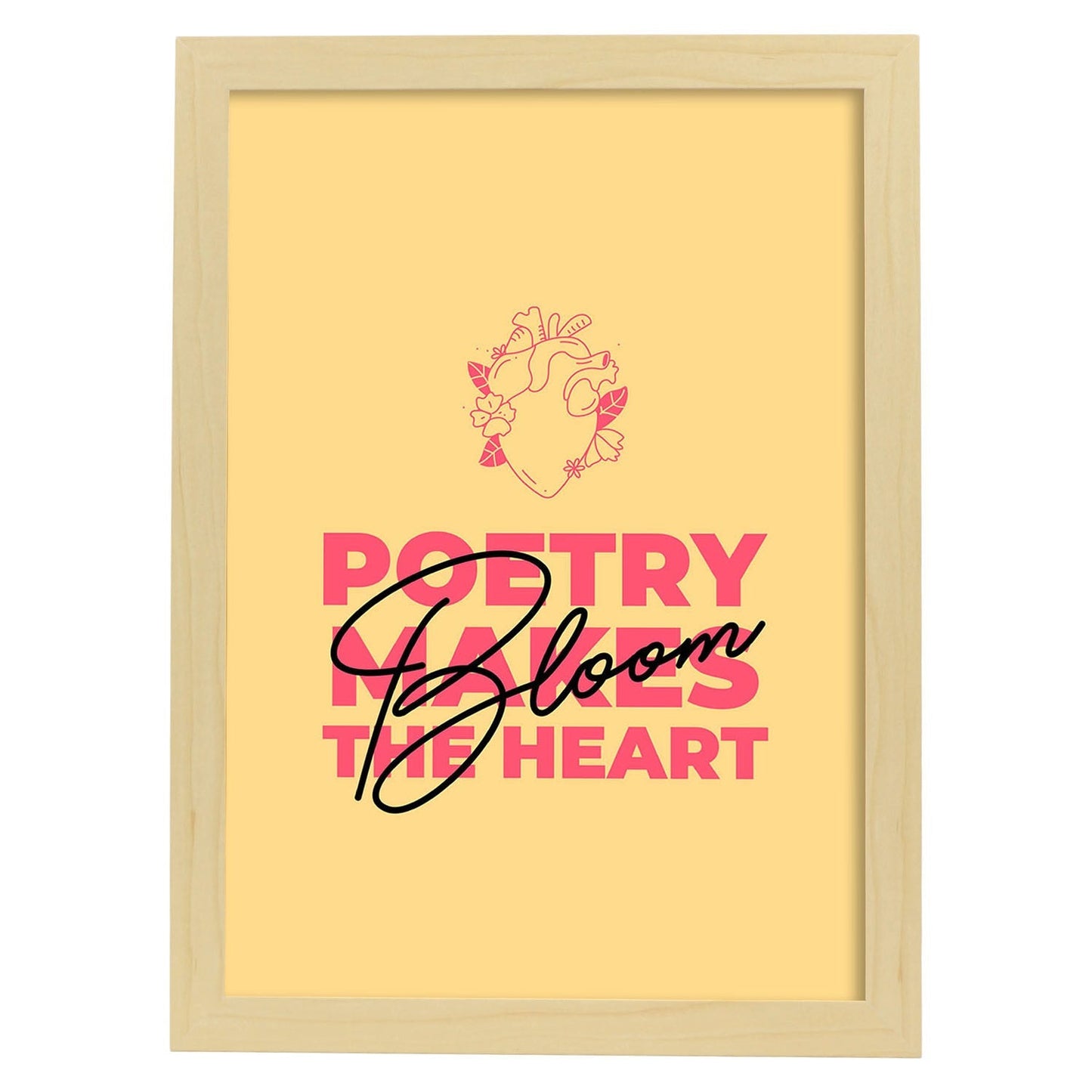 Lámina Poesía y corazón. Pósters con mensajes positivos sobre el amor propio.-Artwork-Nacnic-A4-Marco Madera clara-Nacnic Estudio SL