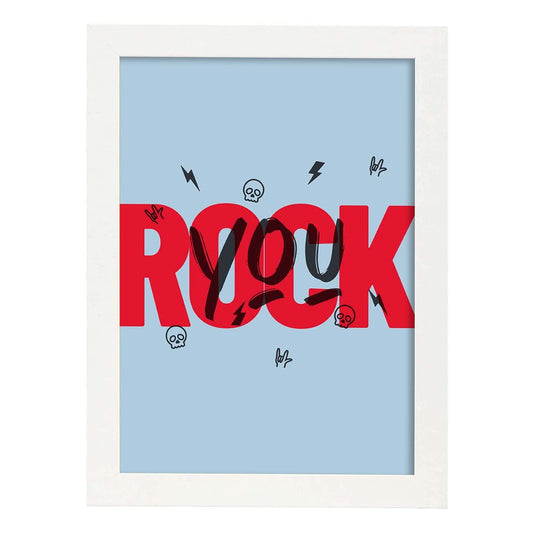 Lámina Rock. Pósters con diseño de rótulo y mensajes motivacionales para el día a día.-Artwork-Nacnic-A4-Marco Blanco-Nacnic Estudio SL