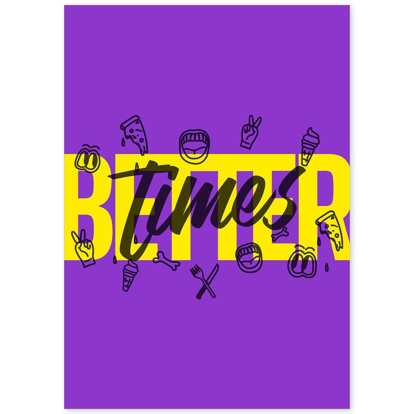 Lámina Tiempos mejores. Pósters con diseño de rótulo y mensajes motivacionales para el día a día.-Artwork-Nacnic-A4-Sin marco-Nacnic Estudio SL