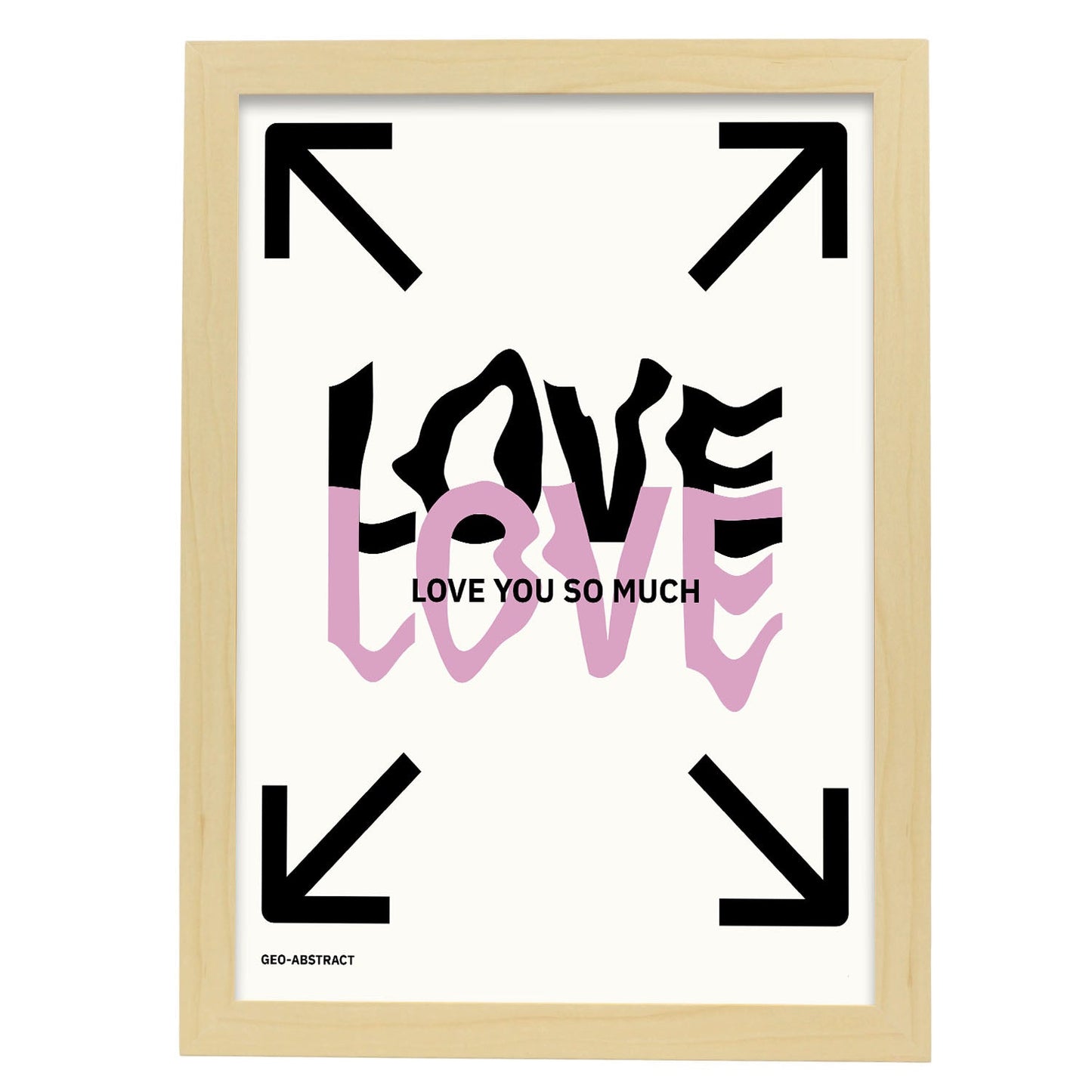 Love you so much-Artwork-Nacnic-A3-Marco Madera clara-Nacnic Estudio SL