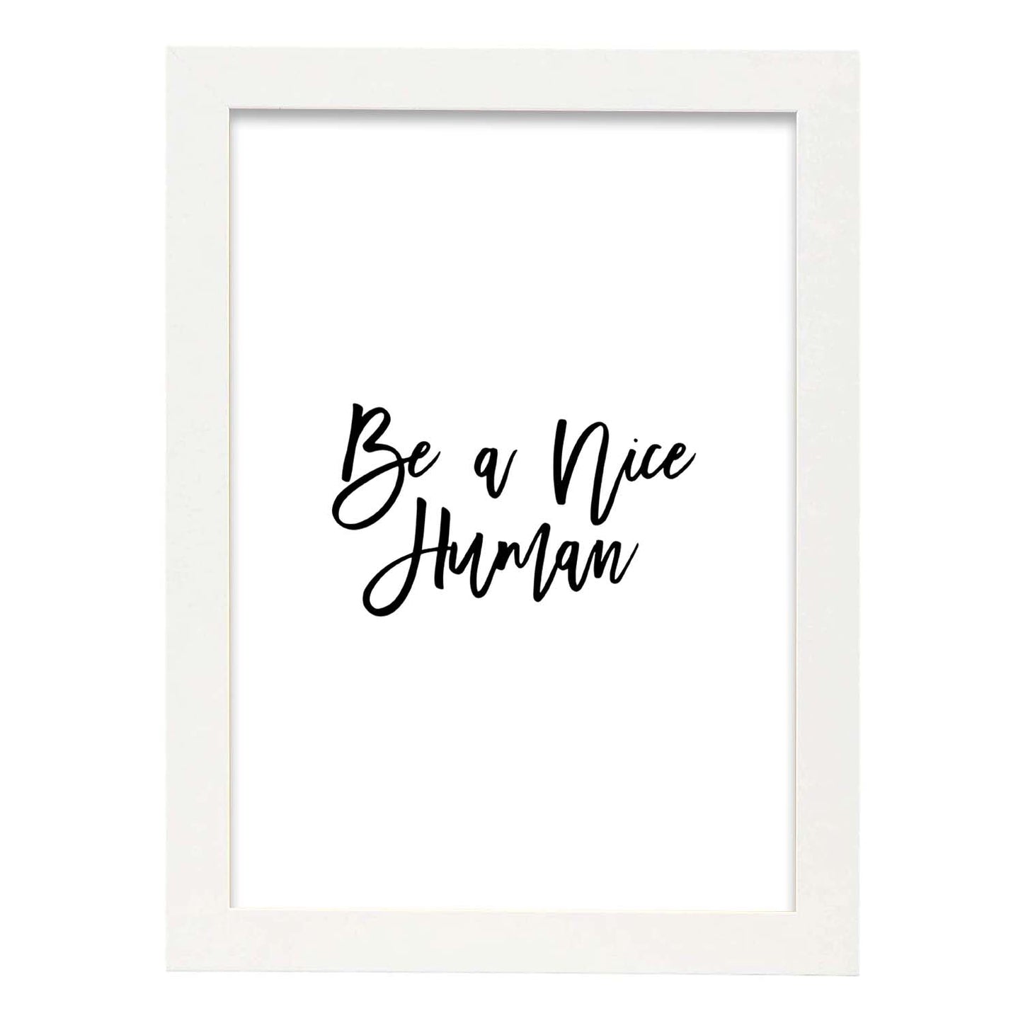 Poster con frase inspiracional. Lámina de decoración 'Buen humano' con frases motivadoras y llenas de energia.-Artwork-Nacnic-A3-Marco Blanco-Nacnic Estudio SL