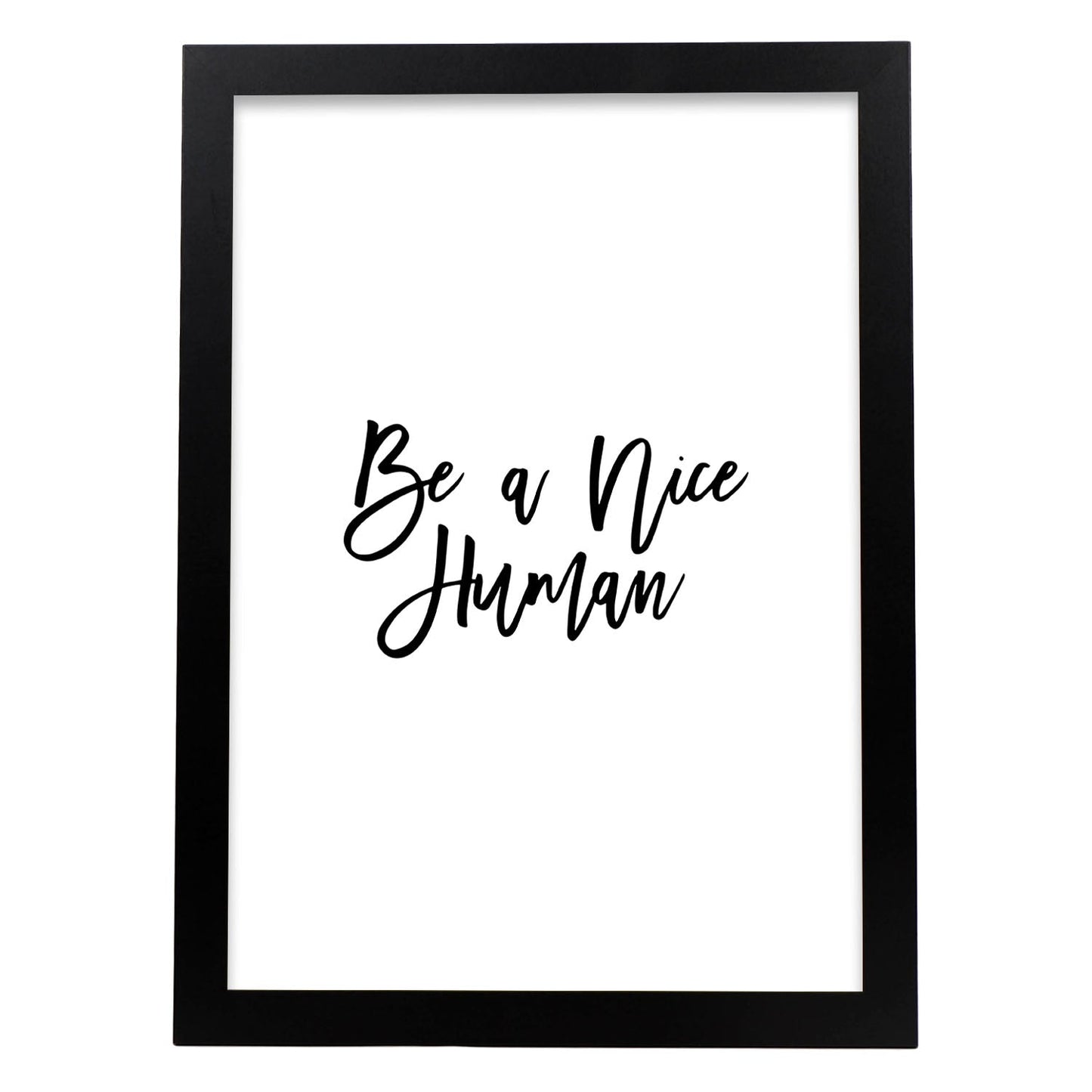 Poster con frase inspiracional. Lámina de decoración 'Buen humano' con frases motivadoras y llenas de energia.-Artwork-Nacnic-A4-Marco Negro-Nacnic Estudio SL