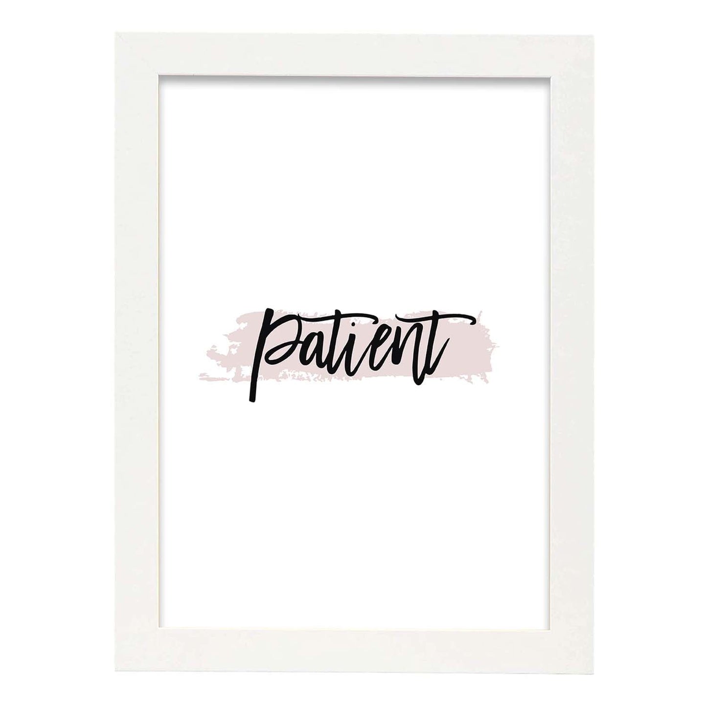 Poster con frase inspiracional. Lámina de decoración 'Paciencia' con frases motivadoras y llenas de energia.-Artwork-Nacnic-A3-Marco Blanco-Nacnic Estudio SL