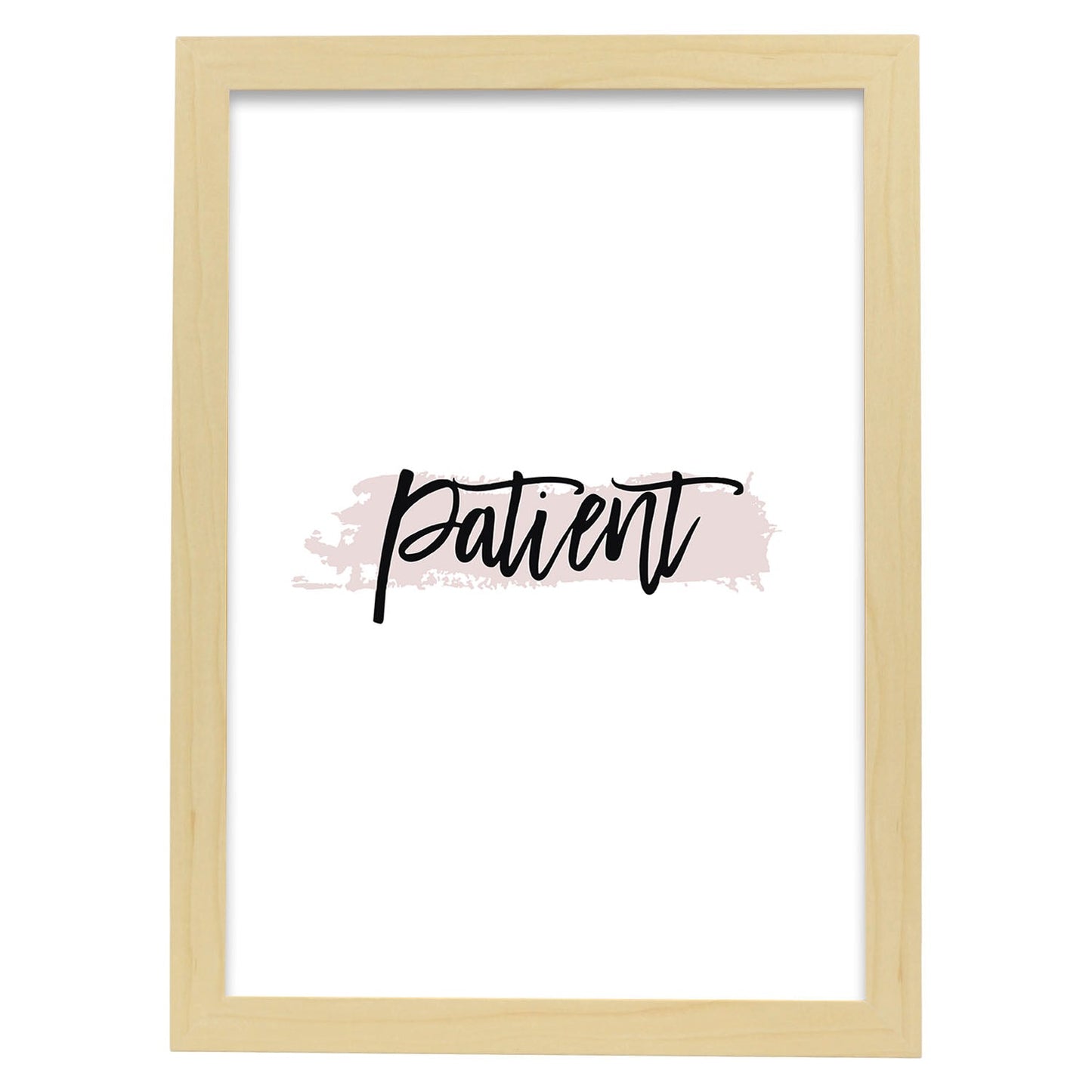 Poster con frase inspiracional. Lámina de decoración 'Paciencia' con frases motivadoras y llenas de energia.-Artwork-Nacnic-A4-Marco Madera clara-Nacnic Estudio SL