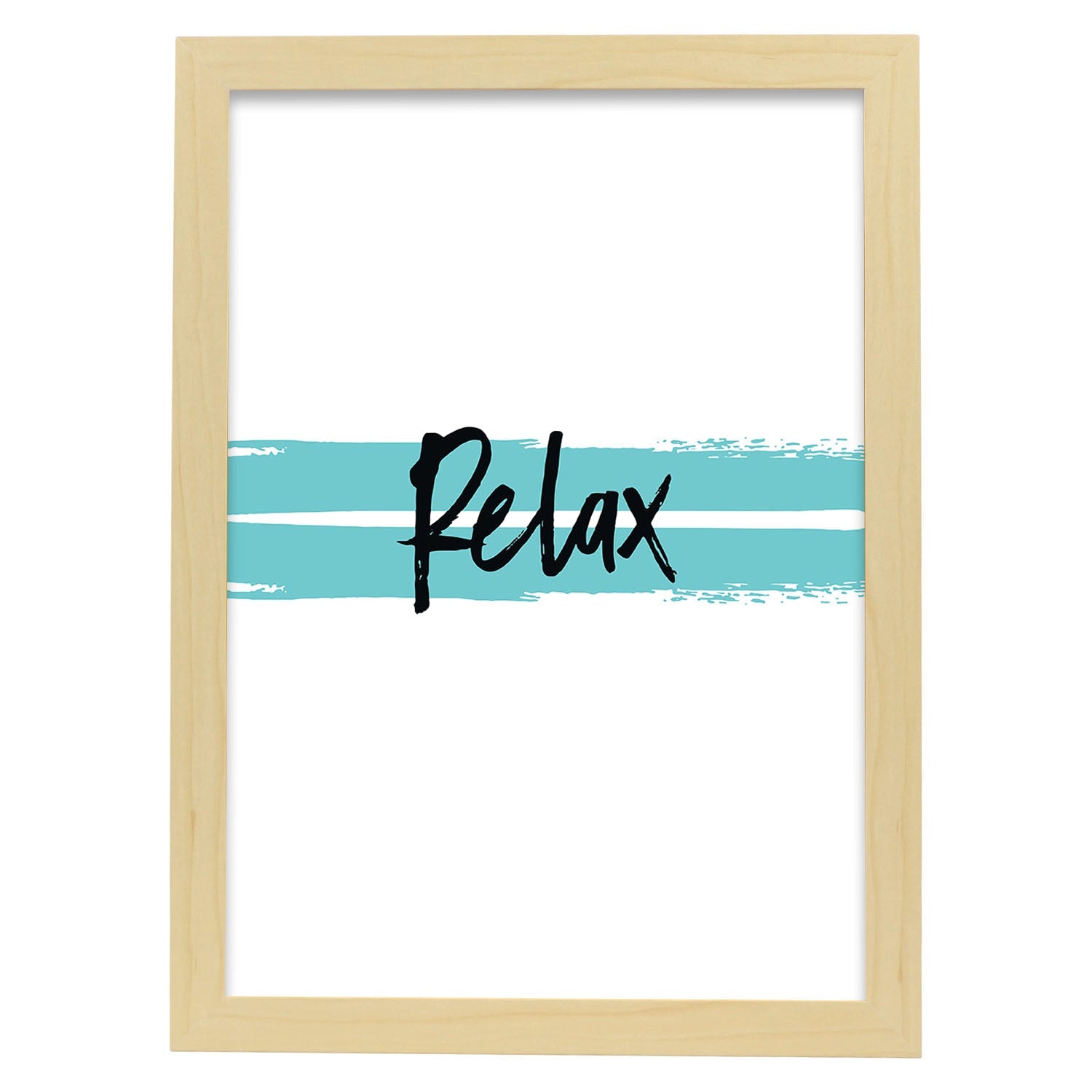 Poster con frase inspiracional. Lámina de decoración 'Relax' con frases motivadoras y llenas de energia.-Artwork-Nacnic-A3-Marco Madera clara-Nacnic Estudio SL