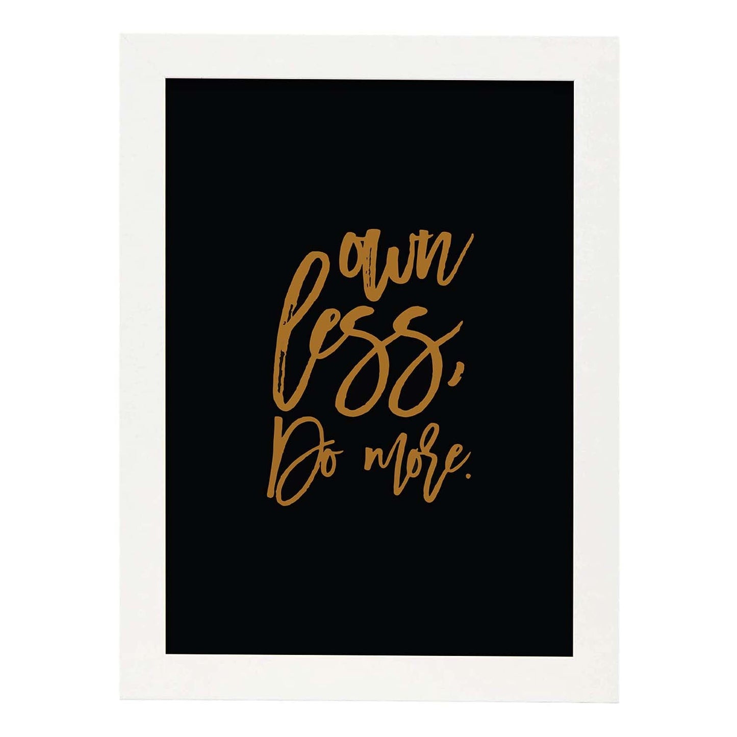 Poster con frase inspiracional. Lámina de decoración 'Ten menos' con frases motivadoras y llenas de energia.-Artwork-Nacnic-A4-Marco Blanco-Nacnic Estudio SL