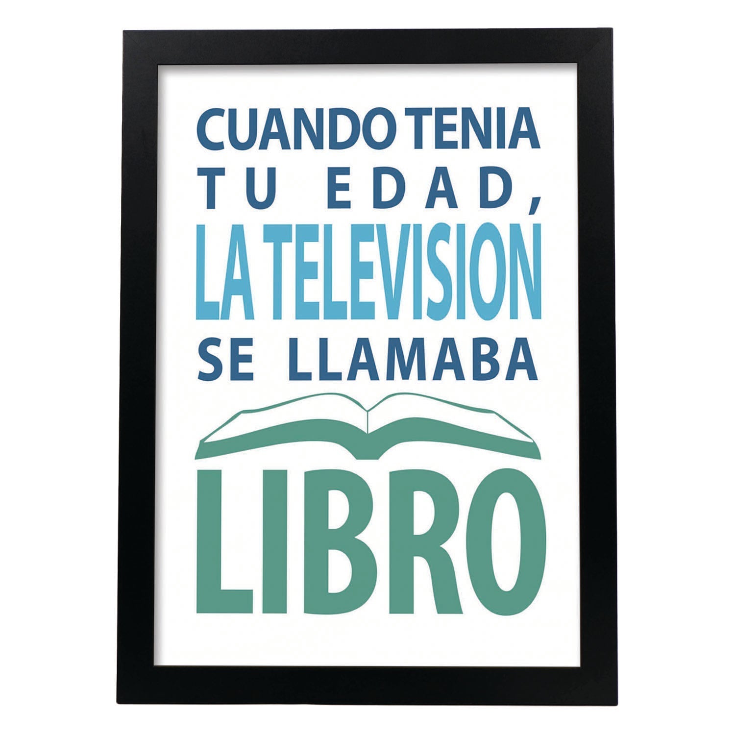 Poster con mensaje feliz. Lámina Cuando tenía tu edad.-Artwork-Nacnic-A4-Marco Negro-Nacnic Estudio SL
