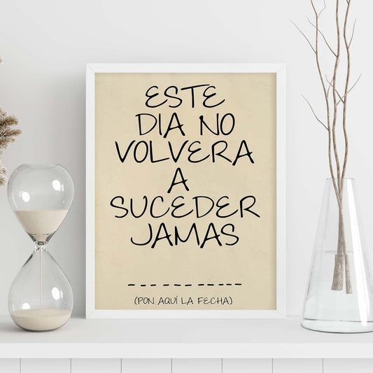 Poster con mensaje feliz. Lámina Este día no volverá a suceder.-Artwork-Nacnic-Nacnic Estudio SL